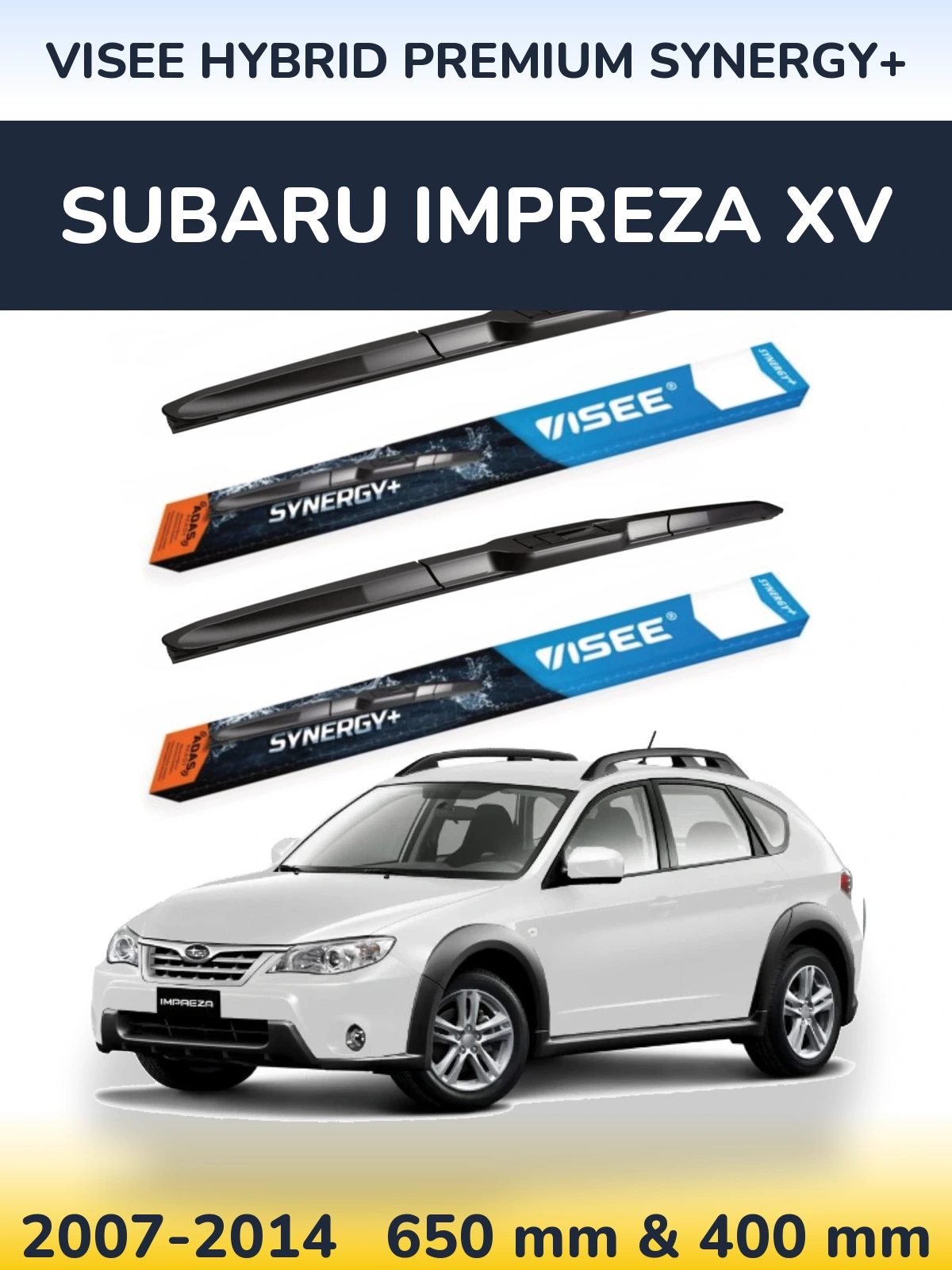 Sada předních stěračů VISEE HYBRID PREMIUM SYNERGY+ 650 a 400 mm pro Subaru Impreza XV 2007-2014