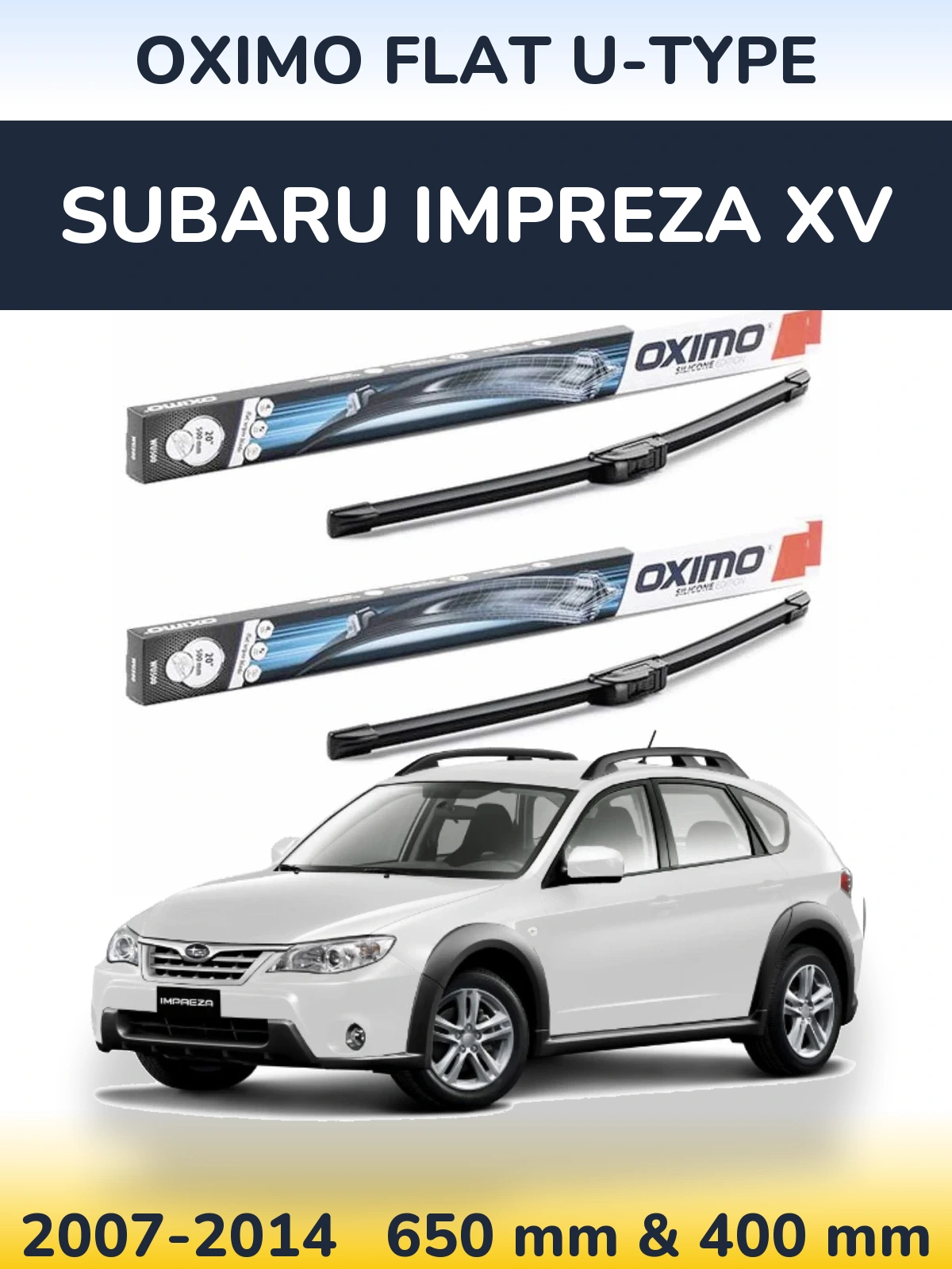 Sada předních stěračů Oximo Flat U-type 650 a 400 mm pro Subaru Impreza XV 2007-2014