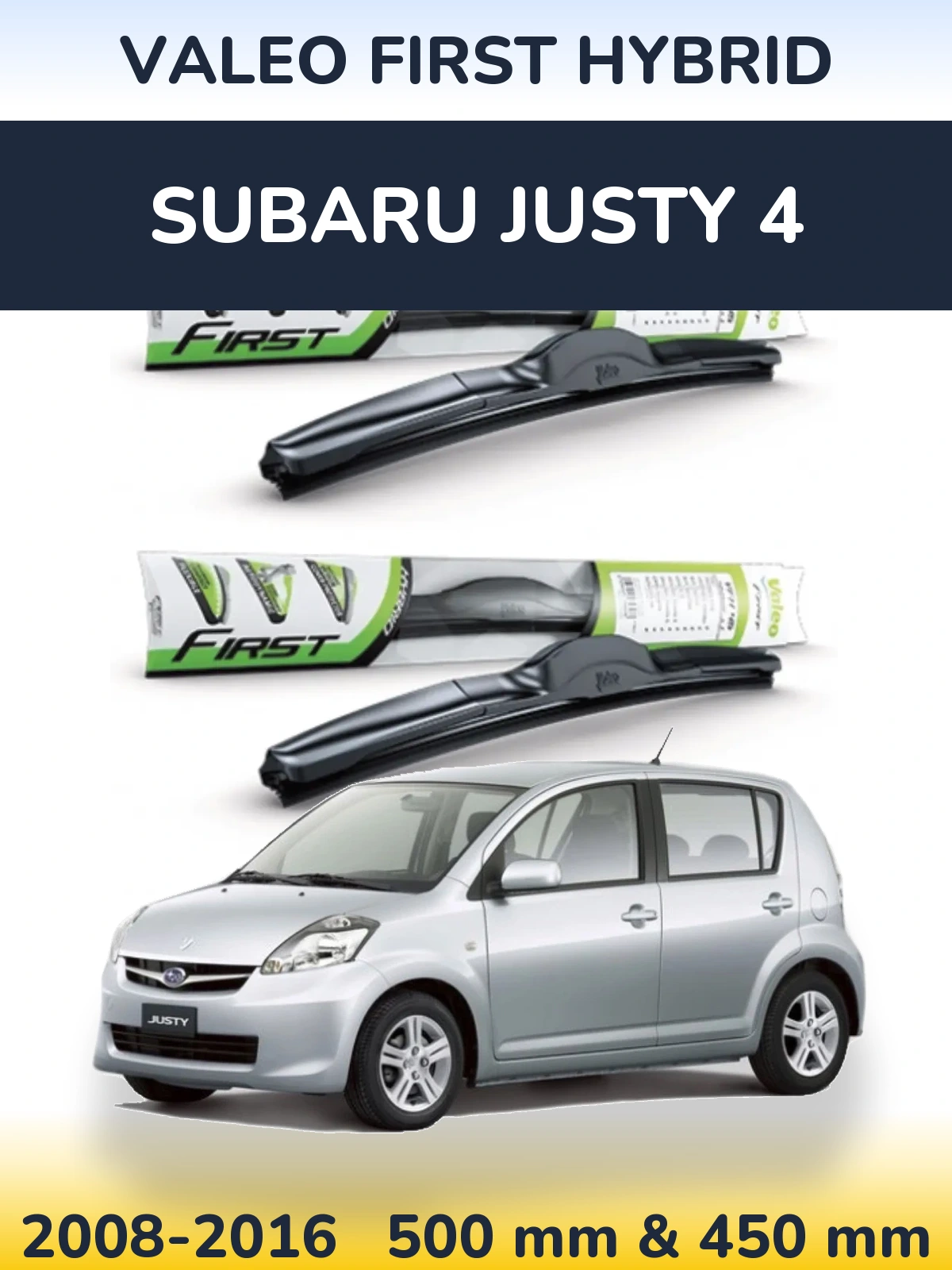 Sada předních stěračů Valeo First Hybrid 500 a 450 mm pro Subaru Justy 4 2008-2016