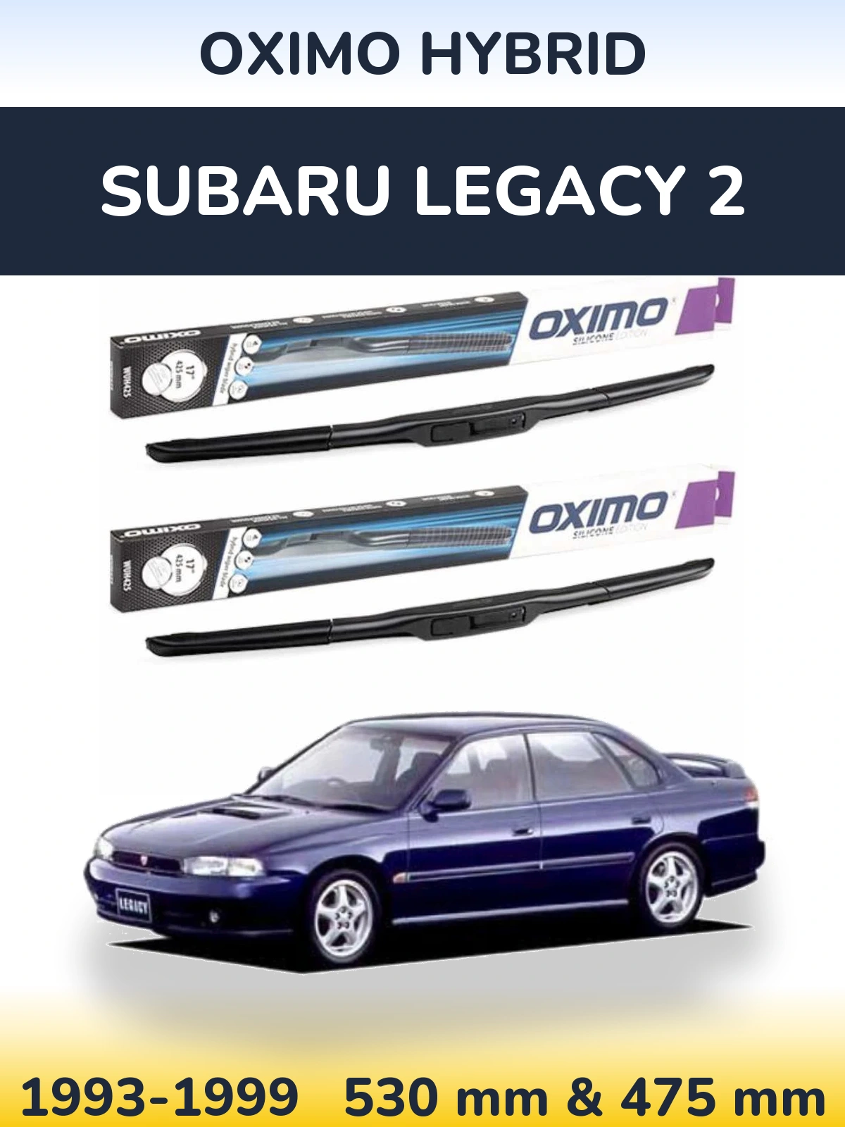 Sada předních stěračů Oximo Hybrid 530 a 475 mm pro Subaru Legacy 2 1993-1999
