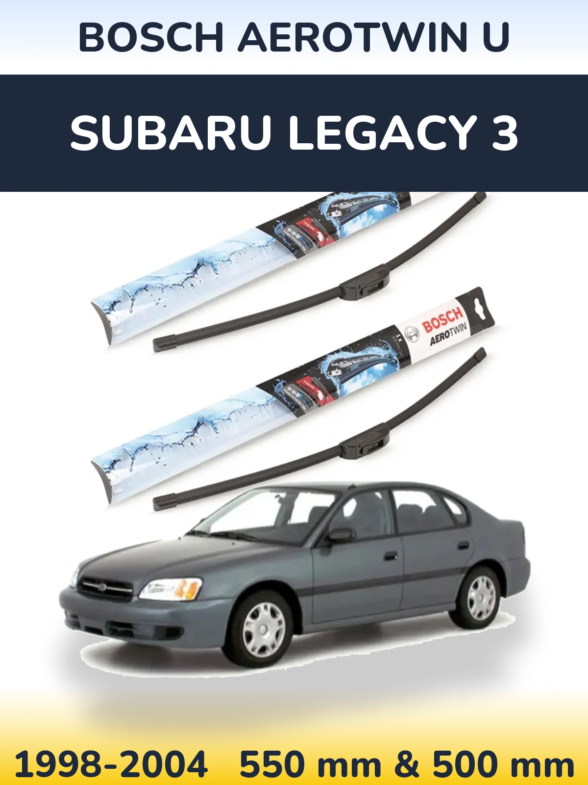 Sada předních stěračů BOSCH AeroTwin U 550 a 500 mm pro Subaru Legacy 3 1998-2004