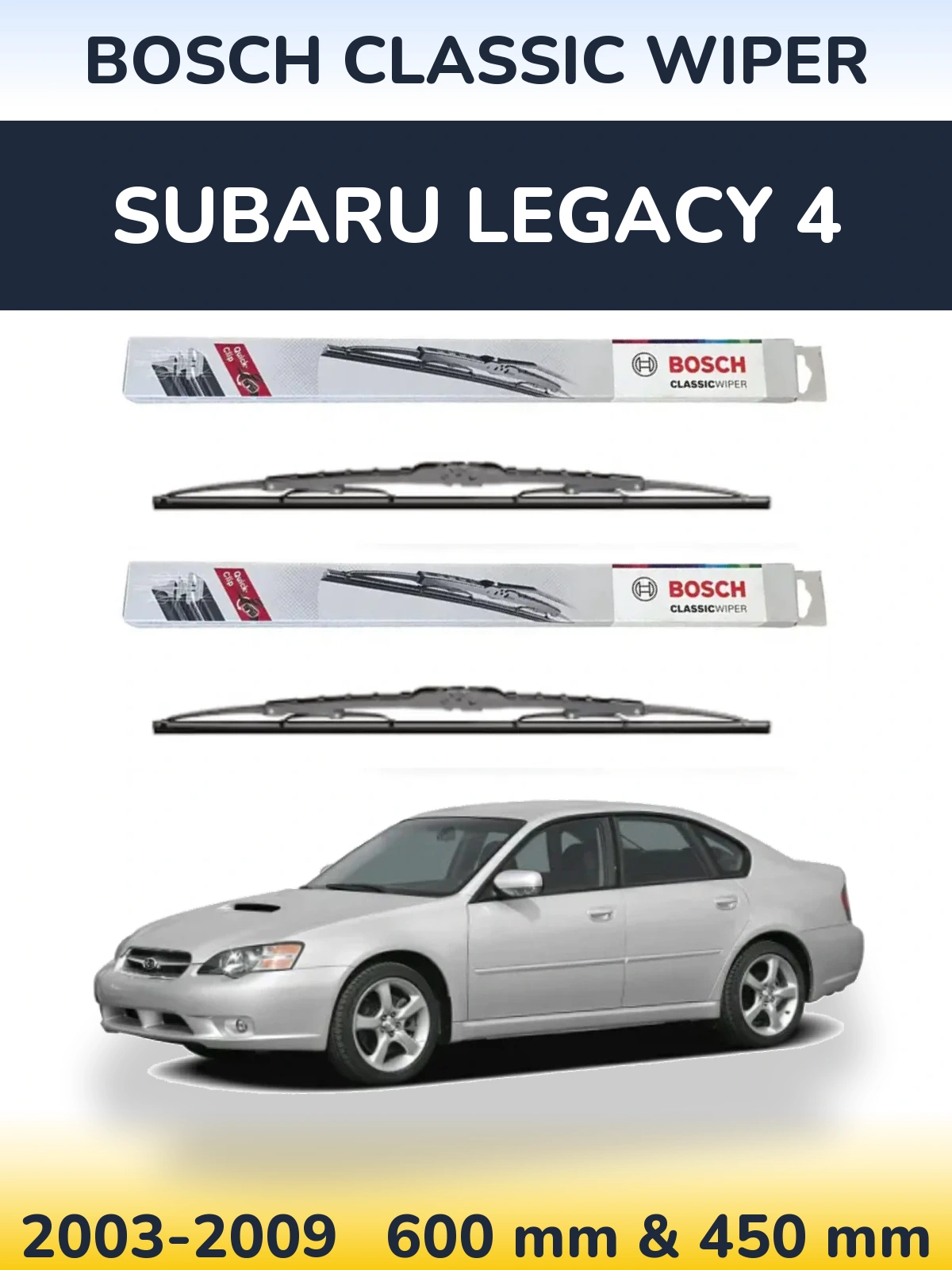 Sada předních stěračů BOSCH Classic Wiper 600 a 450 mm pro Subaru Legacy 4 2003-2009
