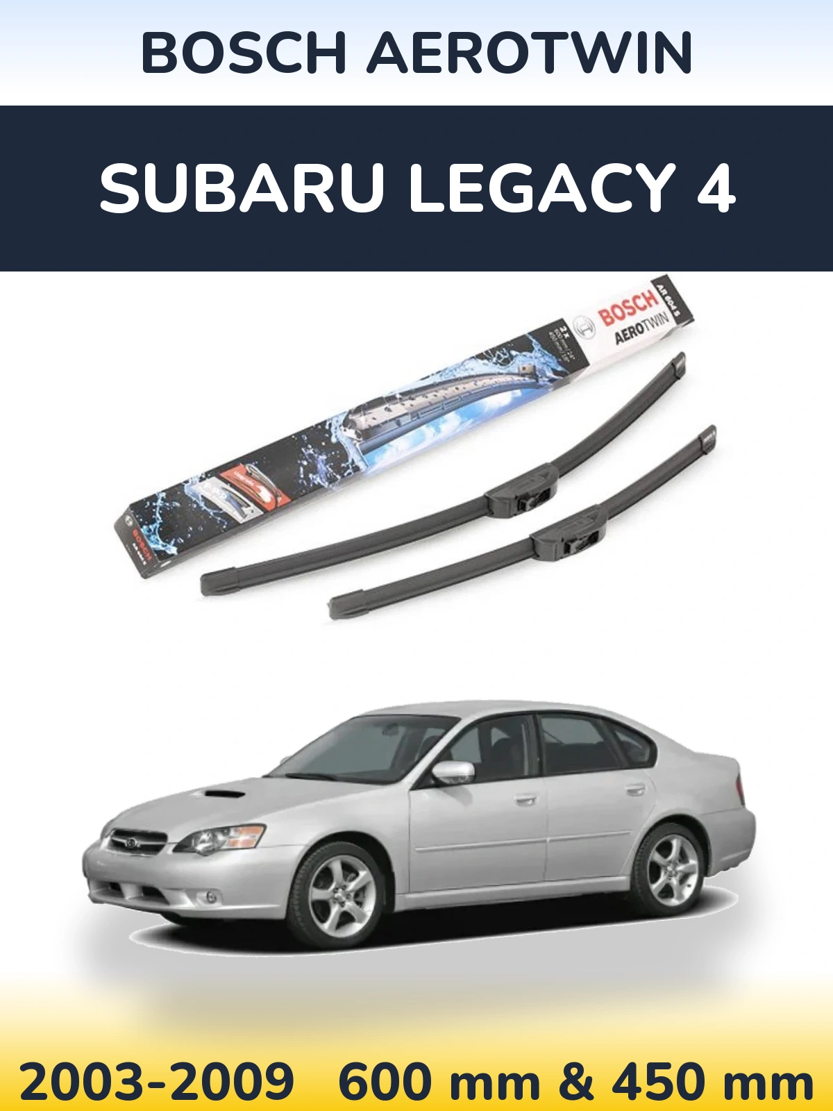 Sada předních stěračů BOSCH AeroTwin 600 a 450 mm pro Subaru Legacy 4 2003-2009