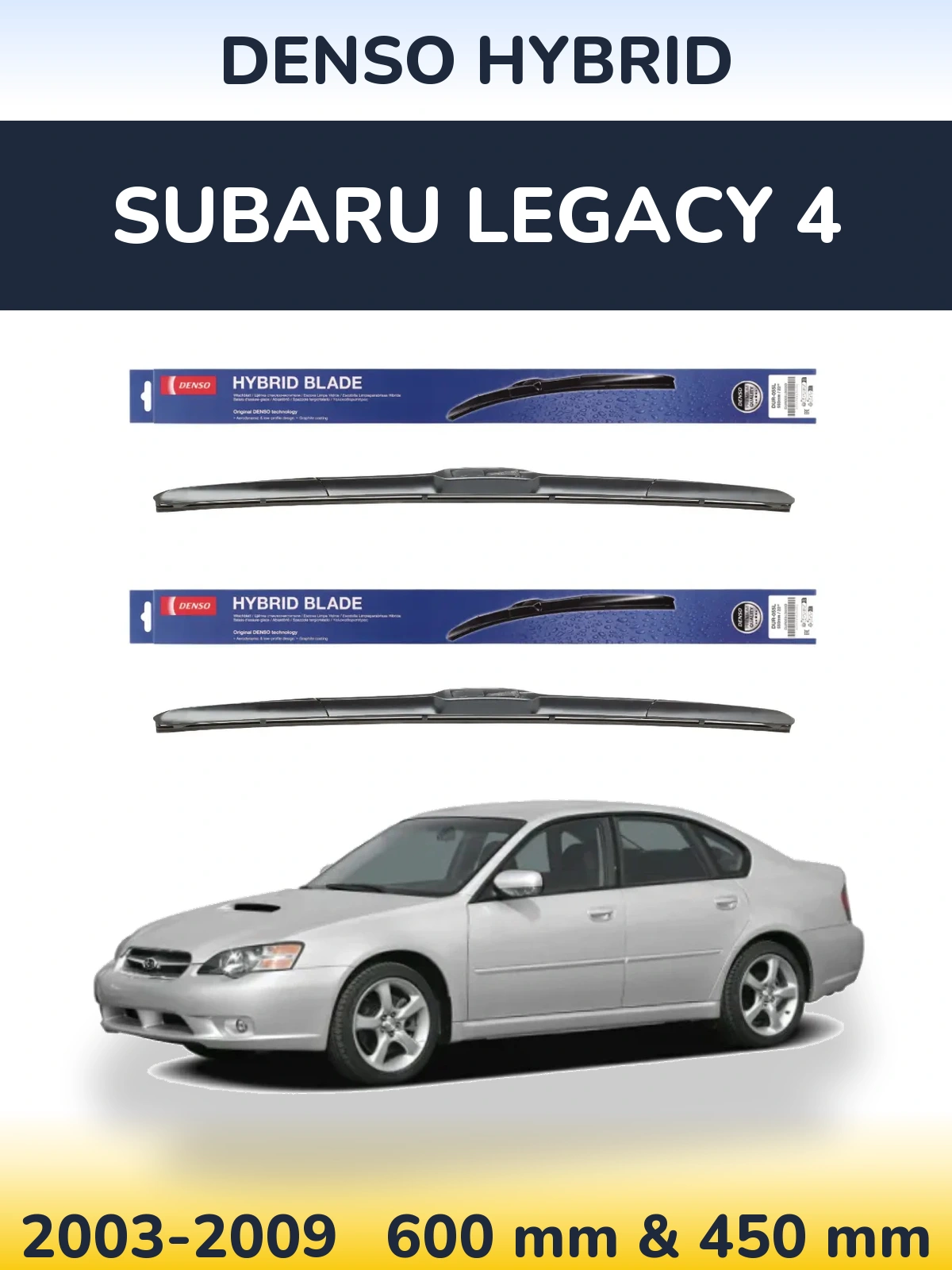 Sada předních stěračů Denso Hybrid 600 a 450 mm pro Subaru Legacy 4 2003-2009
