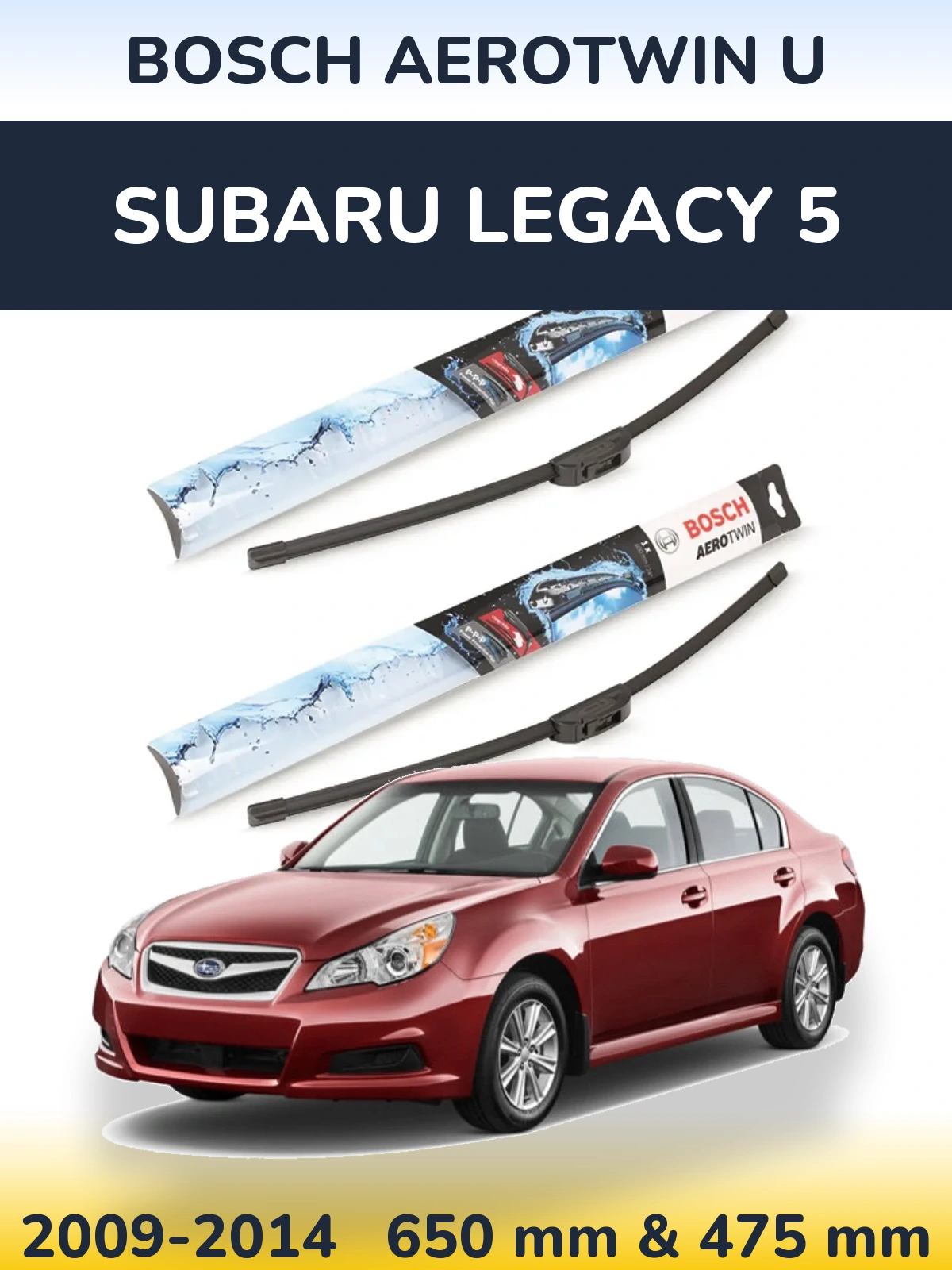 Sada předních stěračů BOSCH AeroTwin U 650 a 475 mm pro Subaru Legacy 5 2009-2014