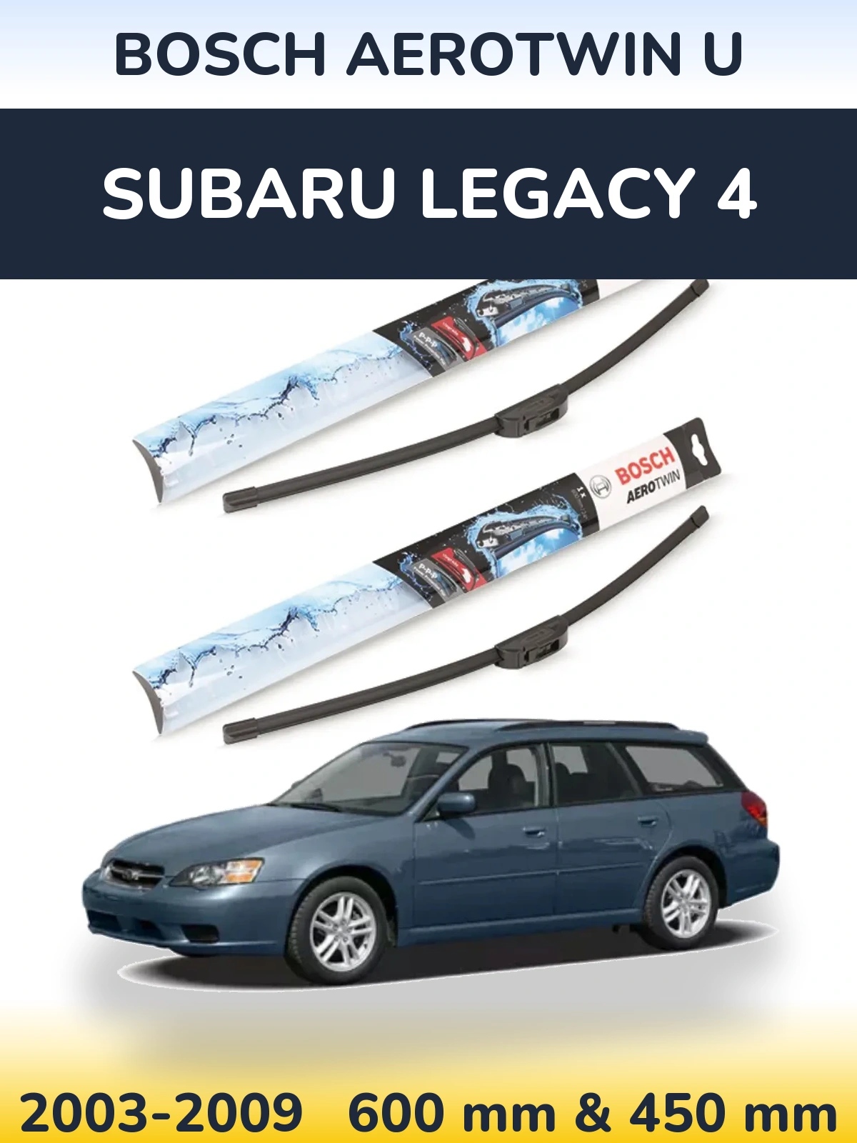 Sada předních stěračů BOSCH AeroTwin U 600 a 450 mm pro Subaru Legacy 4 2003-2009