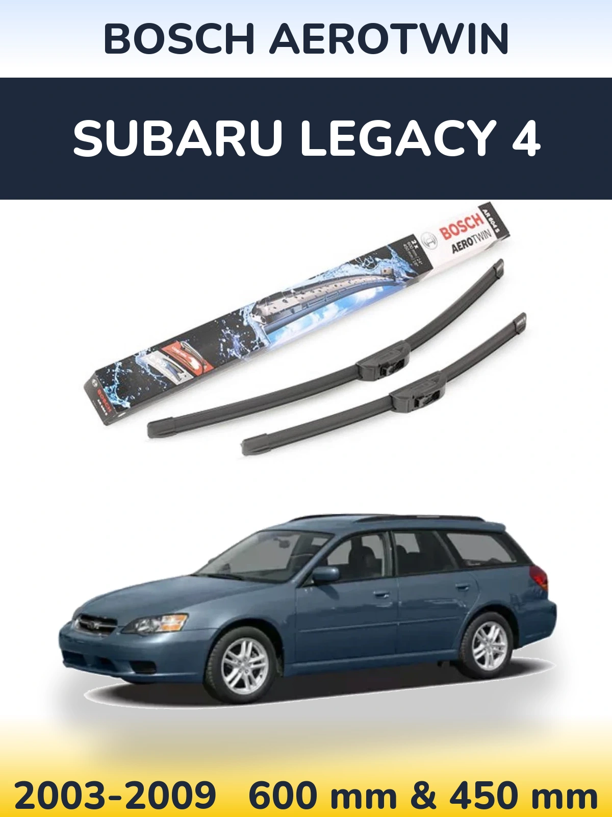 Sada předních stěračů BOSCH AeroTwin 600 a 450 mm pro Subaru Legacy 4 2003-2009