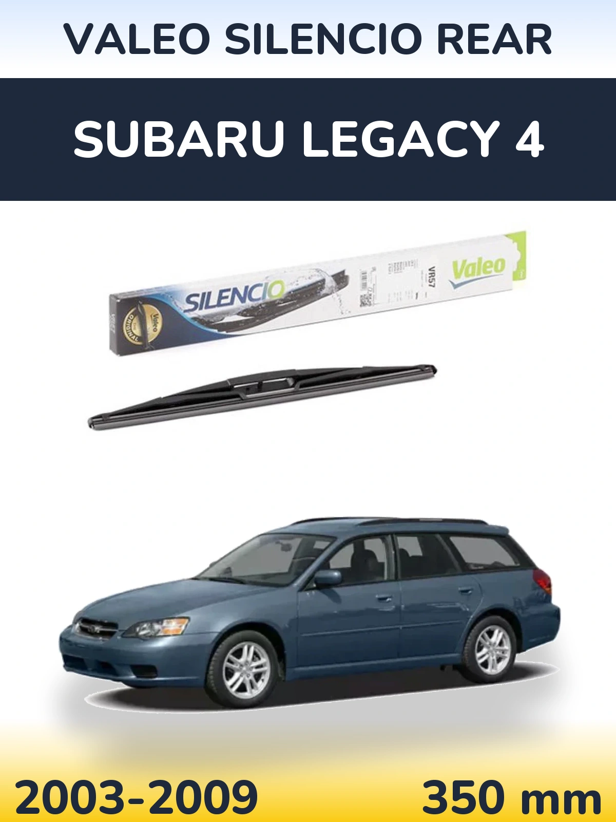 Zadní stěrač Valeo Silencio Rear 345 mm pro Subaru Legacy 4 2003-2009
