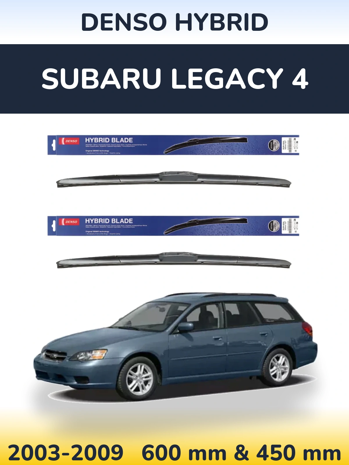 Sada předních stěračů Denso Hybrid 600 a 450 mm pro Subaru Legacy 4 2003-2009