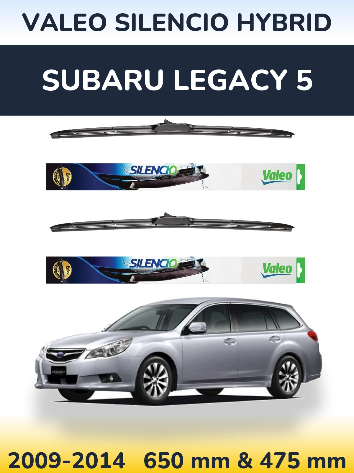 Sada předních stěračů Valeo Silencio Hybrid 650 a 475 mm pro Subaru Legacy 5 2009-2014