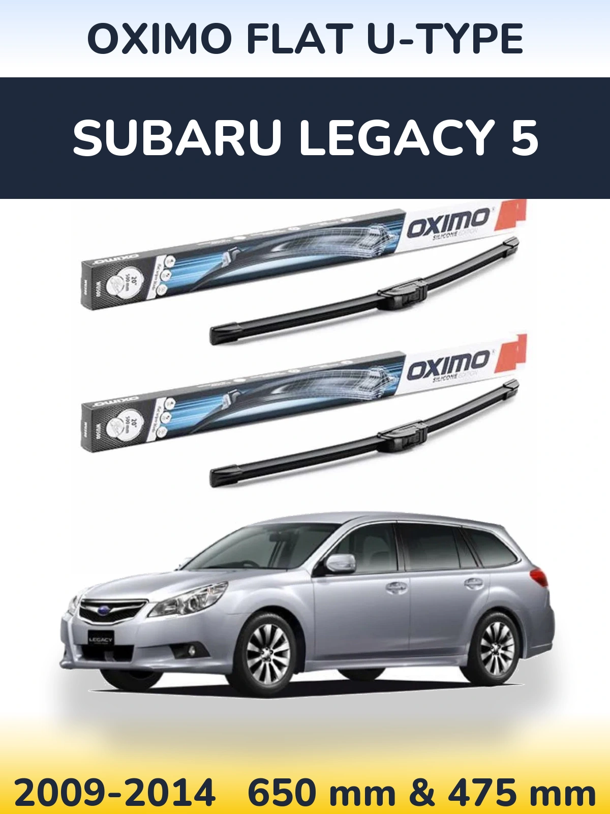 Sada předních stěračů Oximo Flat U-type 650 a 475 mm pro Subaru Legacy 5 2009-2014