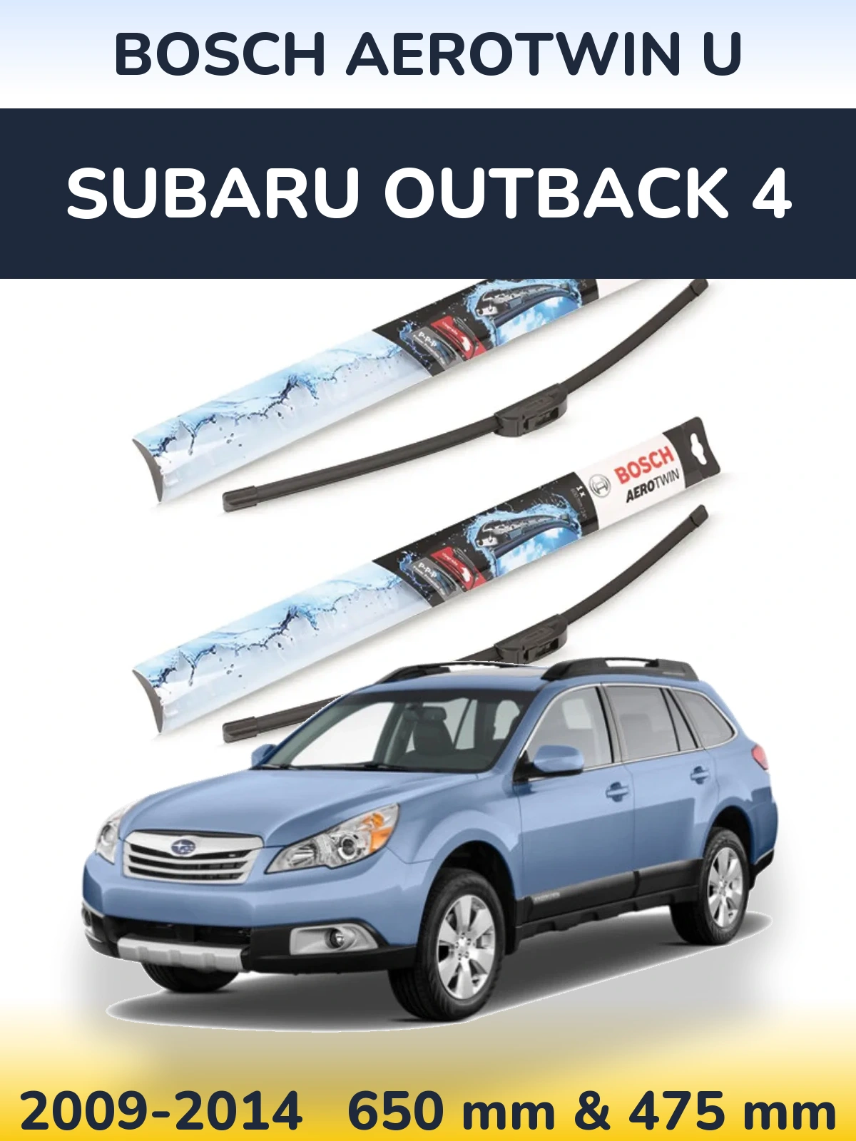 Sada předních stěračů BOSCH AeroTwin U 650 a 475 mm pro Subaru Outback 4 2009-2014