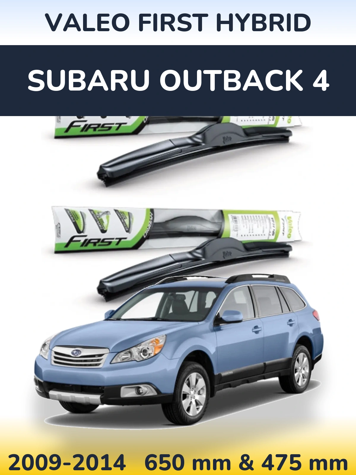 Sada předních stěračů Valeo First Hybrid 650 a 475 mm pro Subaru Outback 4 2009-2014