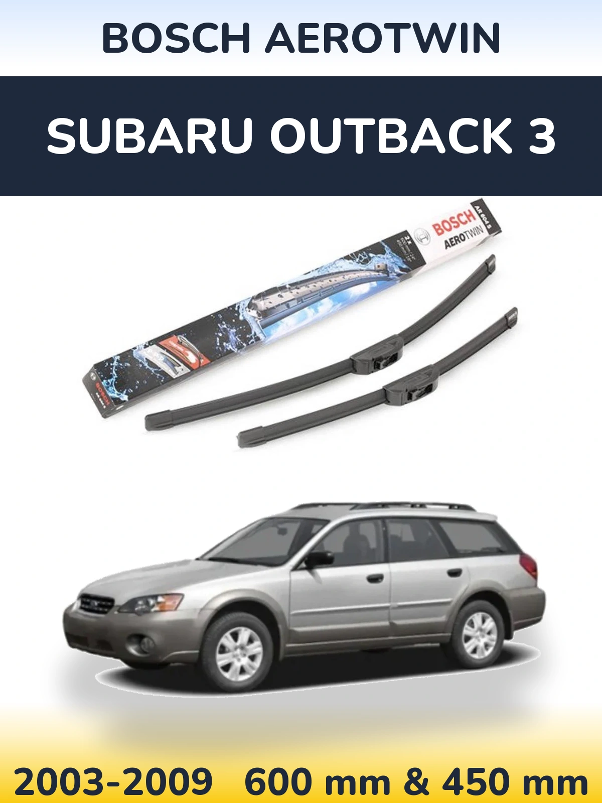 Sada předních stěračů BOSCH AeroTwin 600 a 450 mm pro Subaru Outback 3 2003-2009
