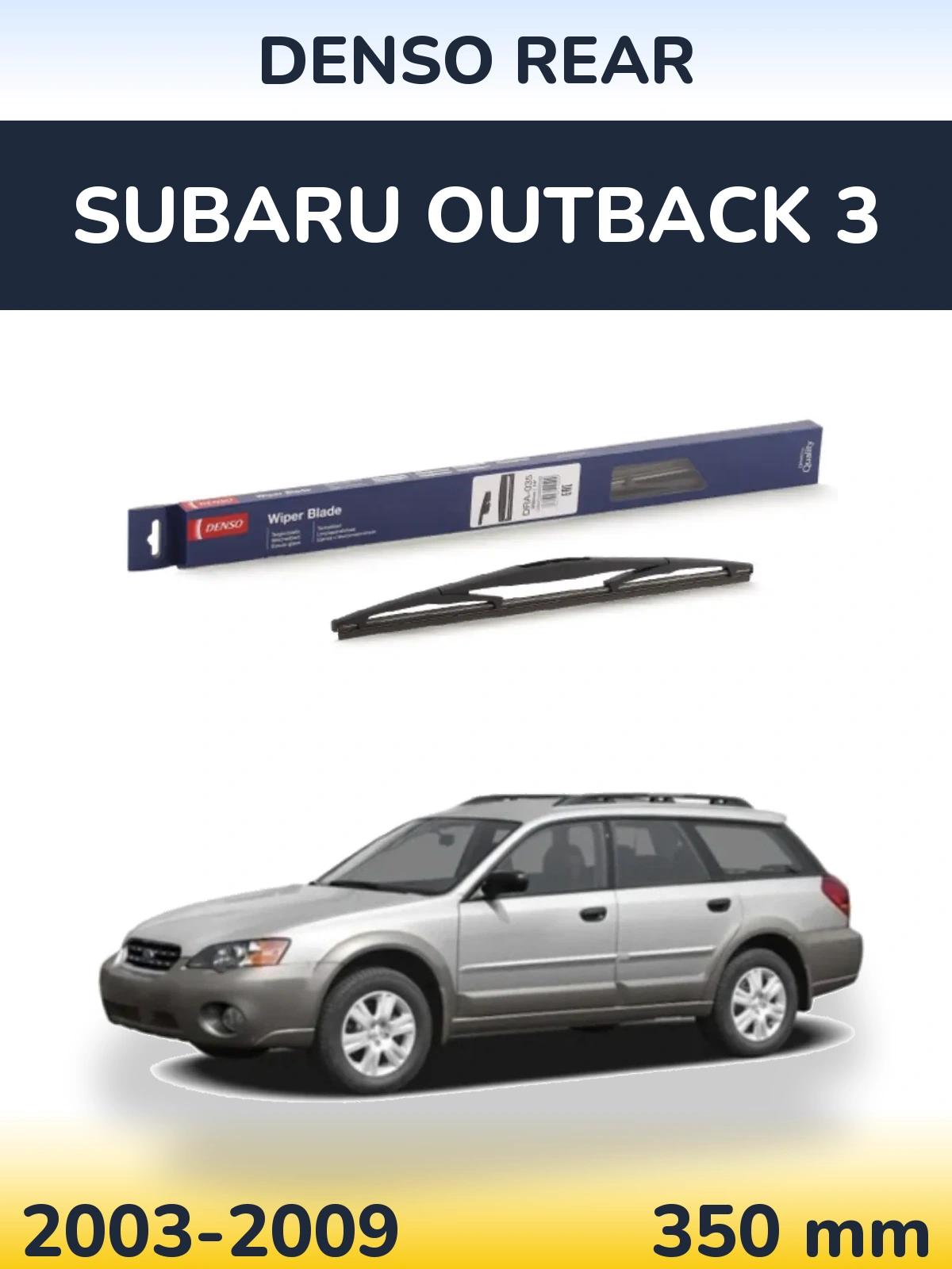 Zadní stěrač Denso Rear 350 mm pro Subaru Outback 3 2003-2009