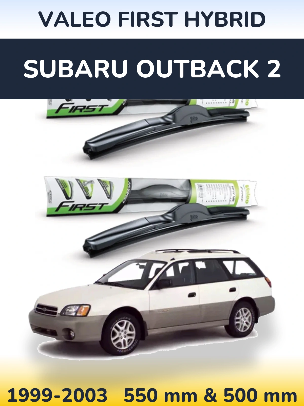 Sada předních stěračů Valeo First Hybrid 550 a 500 mm pro Subaru Outback 2 1999-2003