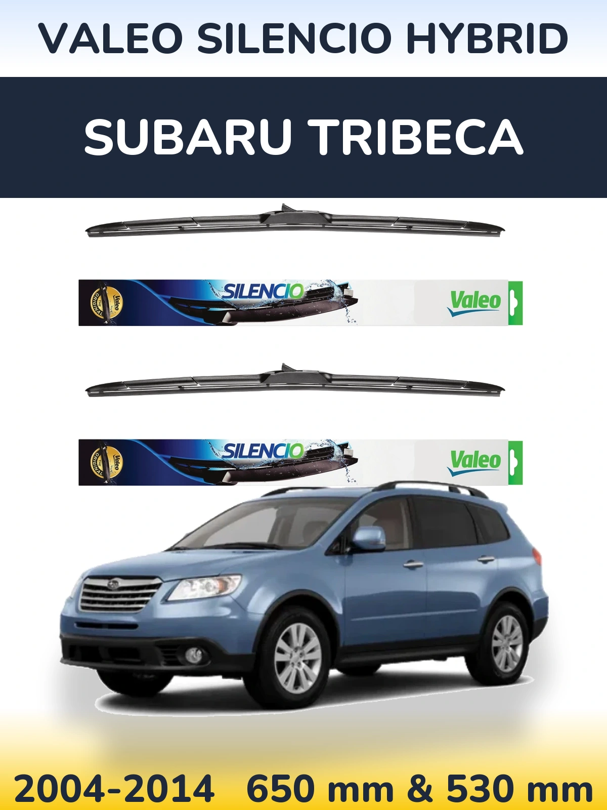 Sada předních stěračů Valeo Silencio Hybrid 650 a 530 mm pro Subaru Tribeca 2004-2014