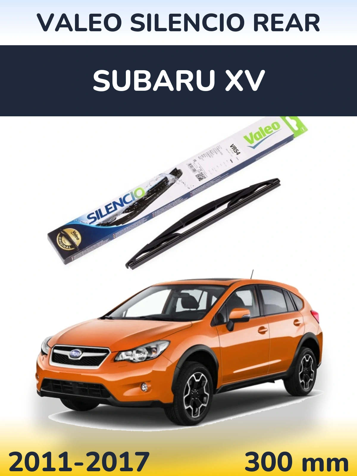 Задня щітка Valeo Silencio Rear 300 мм для Subaru XV 2011-2017
