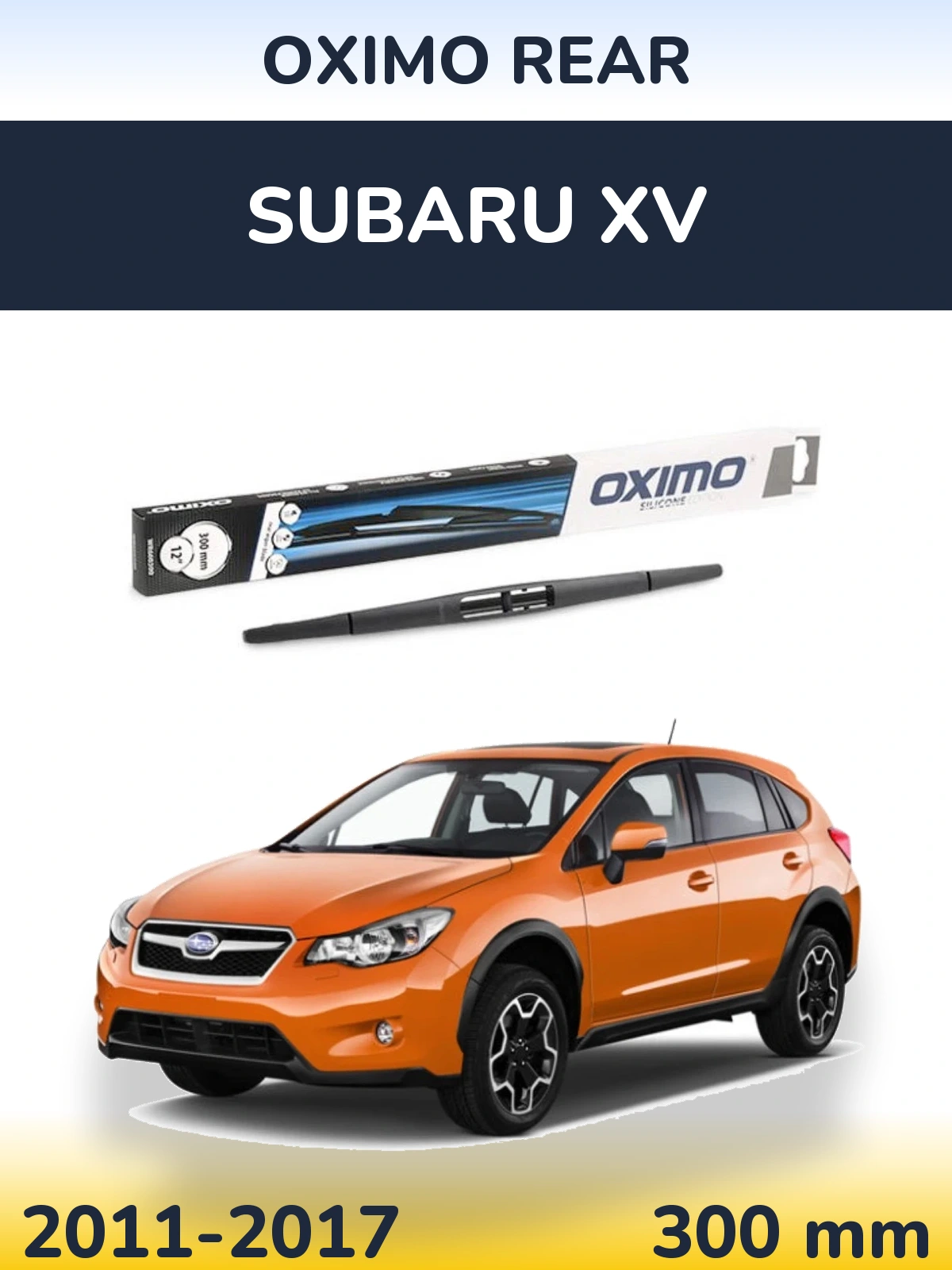 Задня щітка Oximo Rear 300 мм для Subaru XV 2011-2017