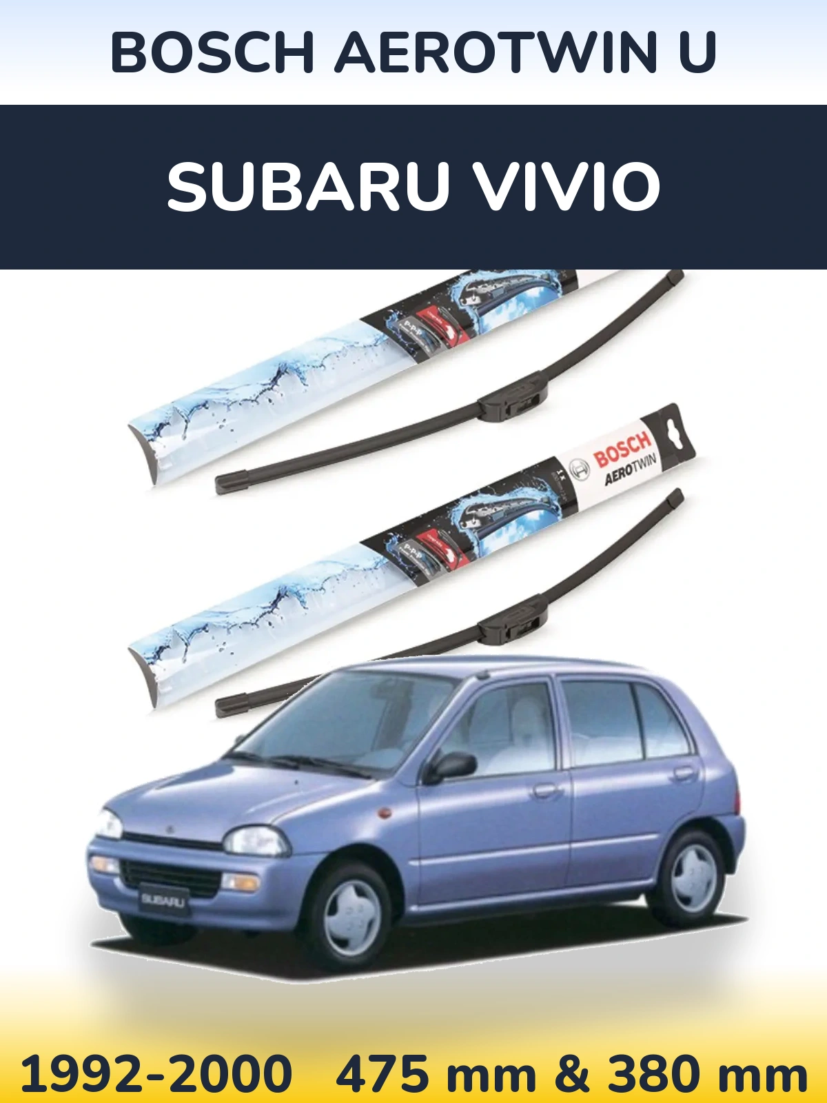 Sada předních stěračů BOSCH AeroTwin U 475 a 380 mm pro Subaru Vivio 1992-2000