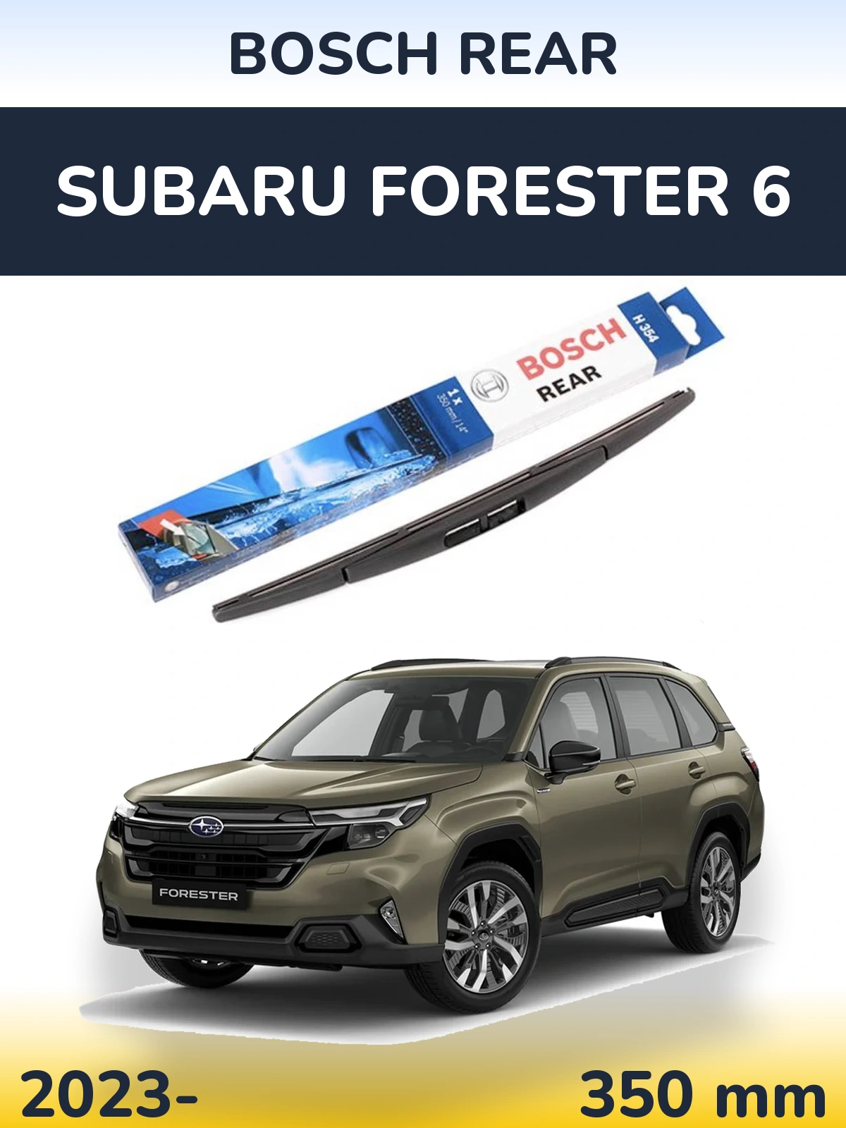 Zadní stěrač BOSCH Rear 350 mm pro Subaru Forester 6 2023-2026