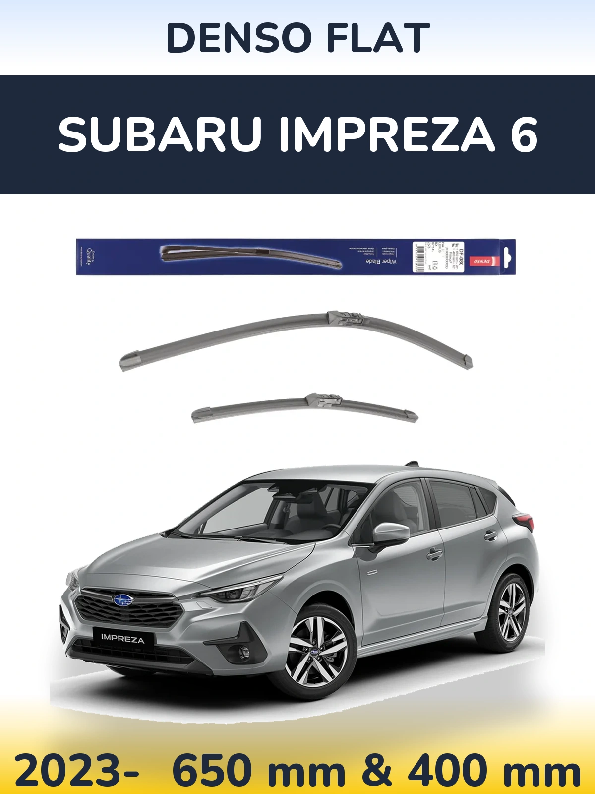 Sada předních stěračů Denso Flat 650 a 400 mm pro Subaru Impreza 6 2023-2026