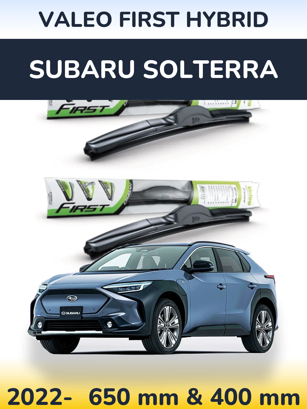 Sada předních stěračů Valeo First Hybrid 650 a 400 mm pro Subaru Solterra 2022-2026