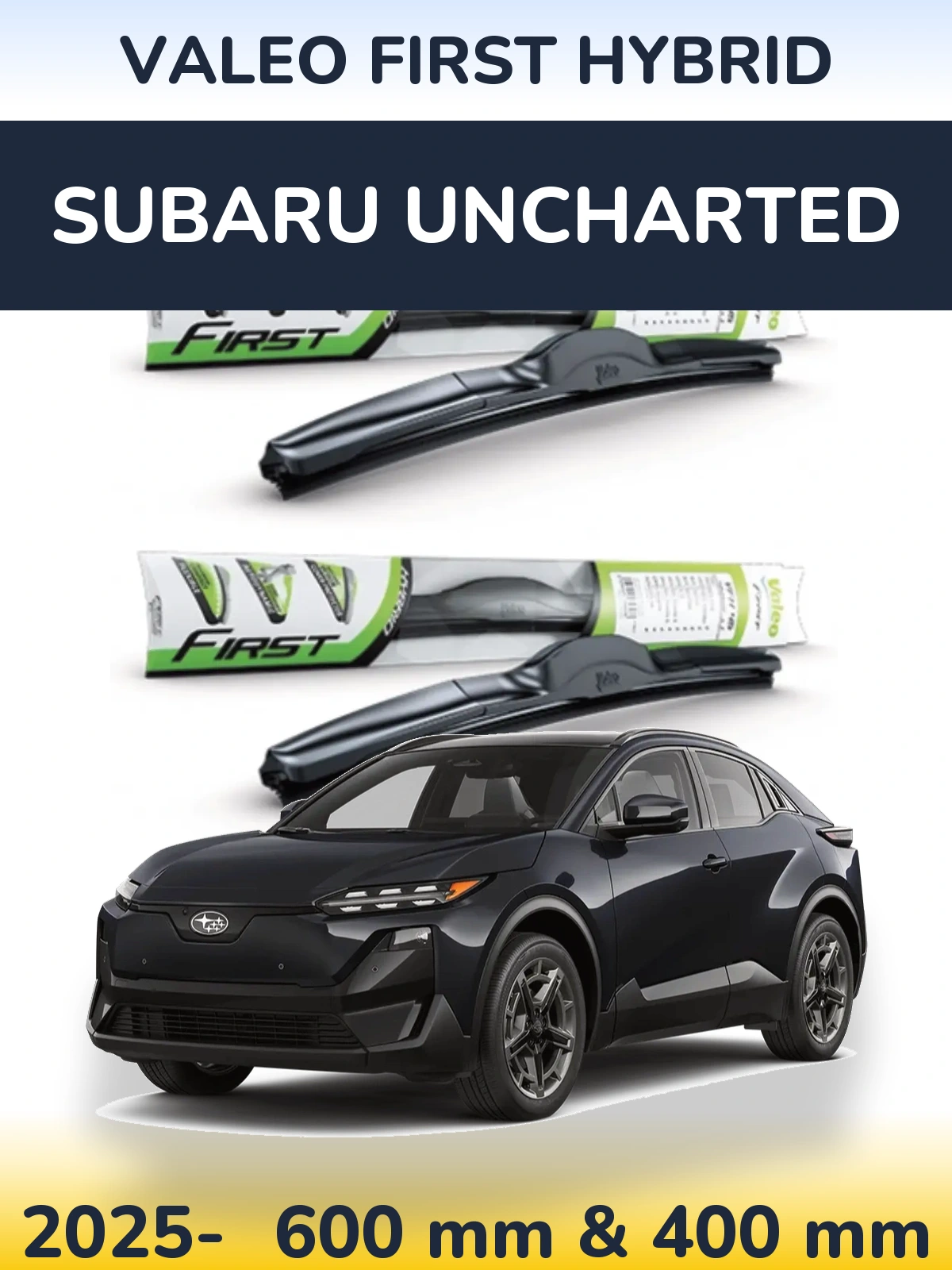 Sada předních stěračů Valeo First Hybrid 600 a 400 mm pro Subaru Uncharted 2025-2026