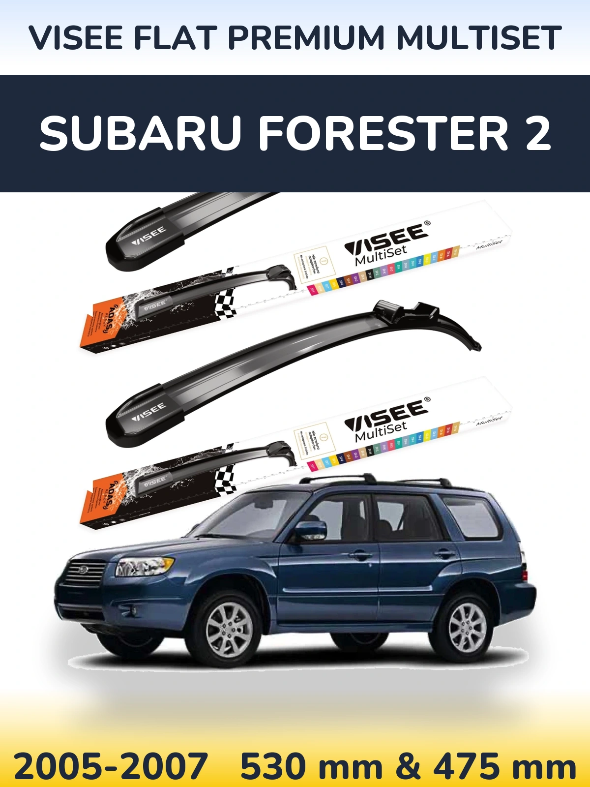 Sada předních stěračů VISEE FLAT PREMIUM MultiSet 530 a 475 mm pro Subaru Forester 2 2005-2007