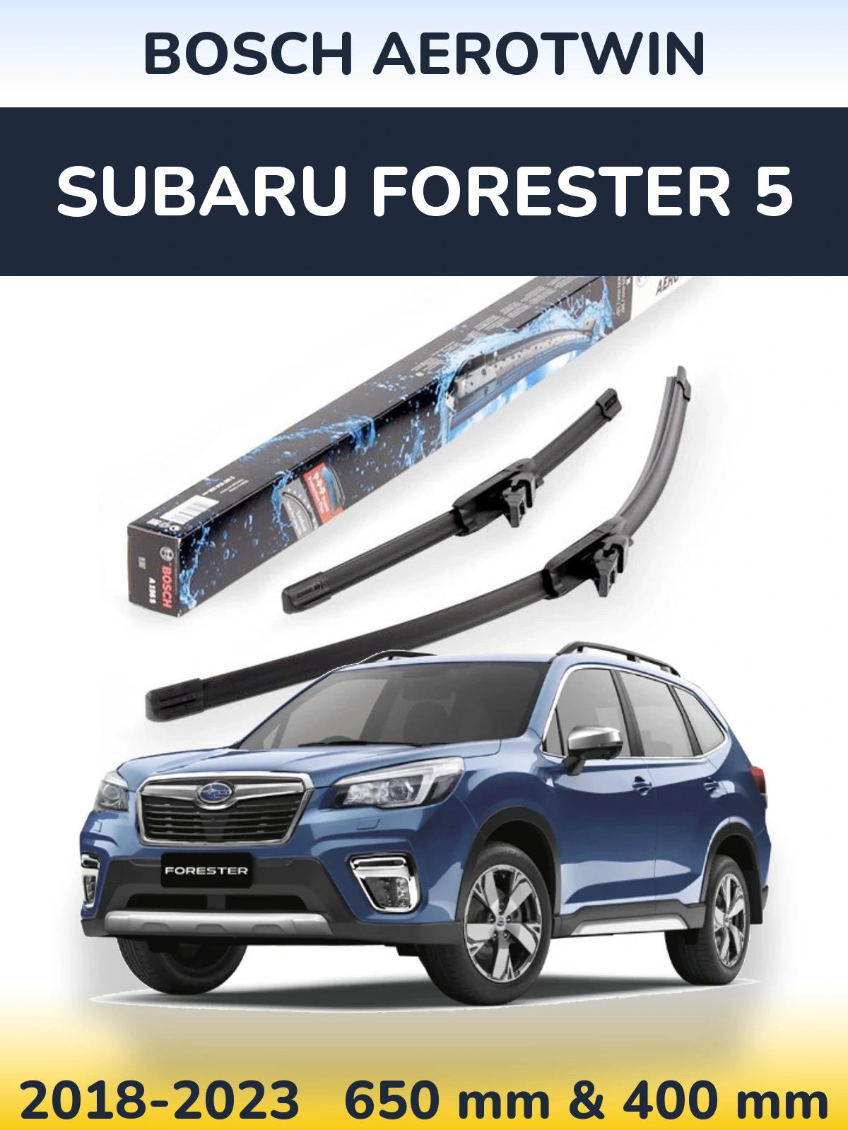 Sada předních stěračů BOSCH AeroTwin 650 a 400 mm pro Subaru Forester 5 2018-2023