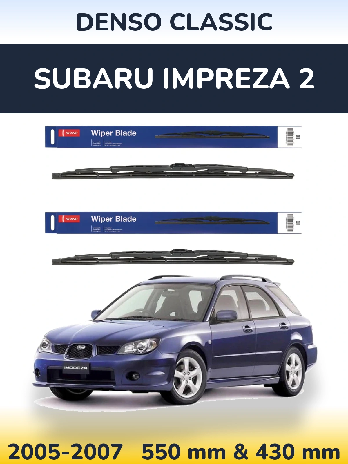 Sada předních stěračů Denso Classic 550 a 430 mm pro Subaru Impreza 2 2005-2007