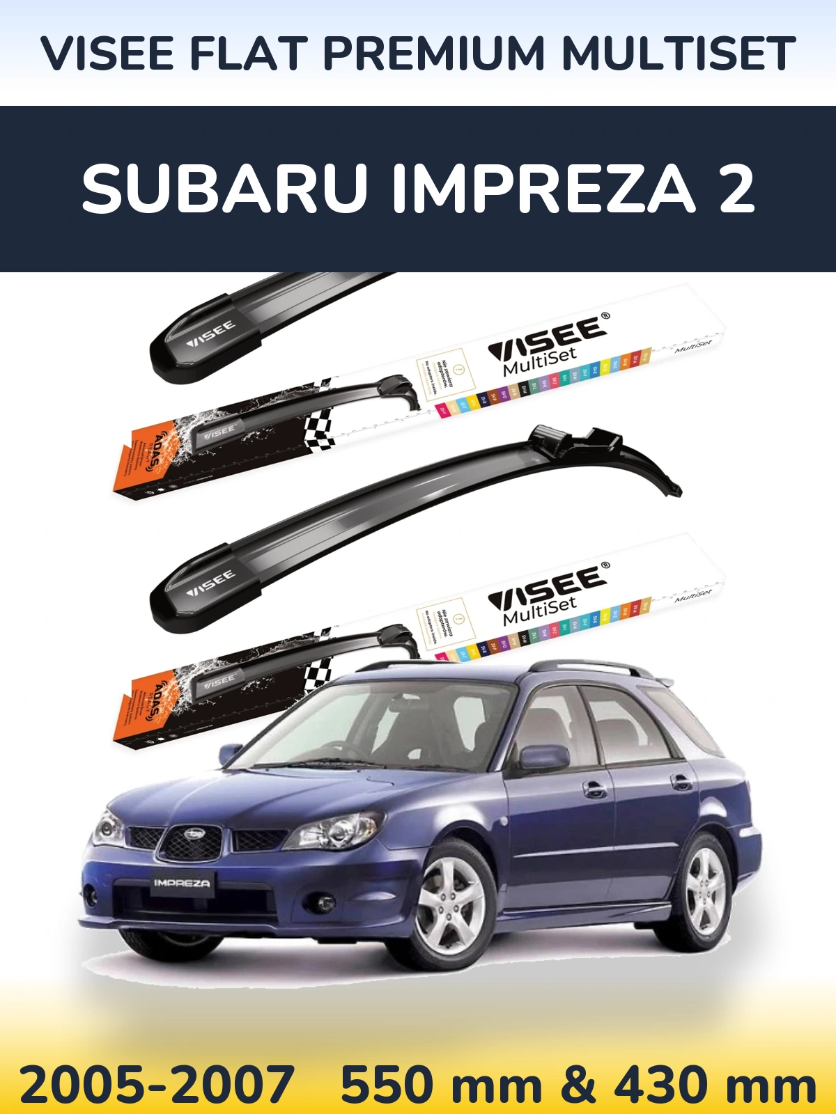 Sada předních stěračů VISEE FLAT PREMIUM MultiSet 550 a 430 mm pro Subaru Impreza 2 2005-2007