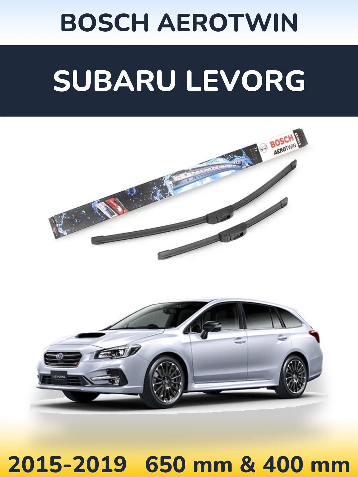 Комплект передніх щіток BOSCH AeroTwin 650 & 400 мм для Subaru Levorg 2015-2019