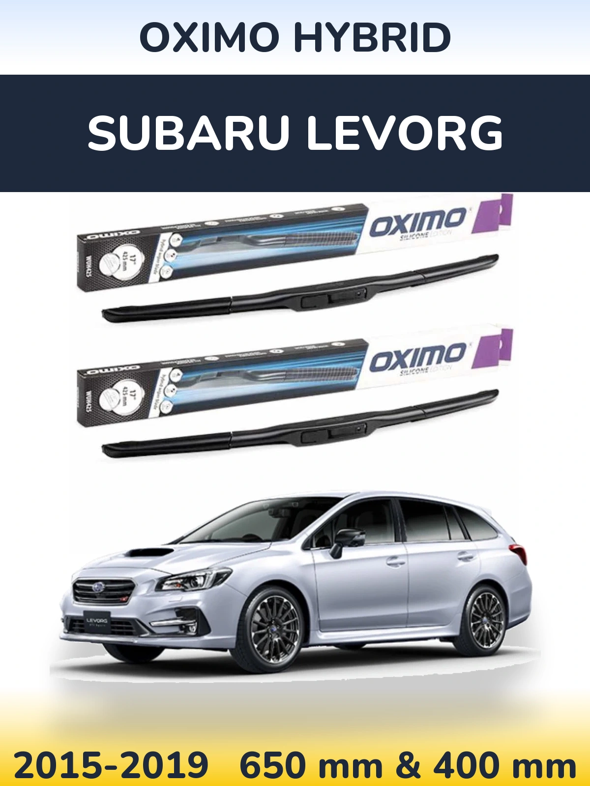 Sada předních stěračů Oximo Hybrid 650 a 400 mm pro Subaru Levorg 2015-2019