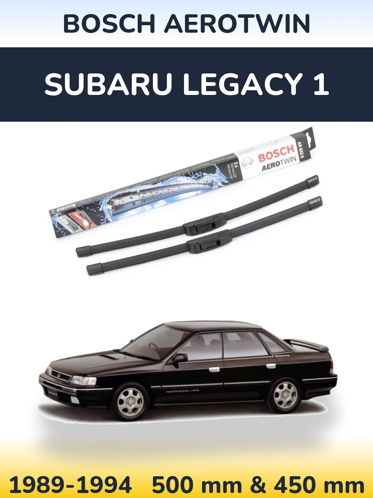 Sada předních stěračů BOSCH AeroTwin 500 a 450 mm pro Subaru Legacy 1 1989-1994