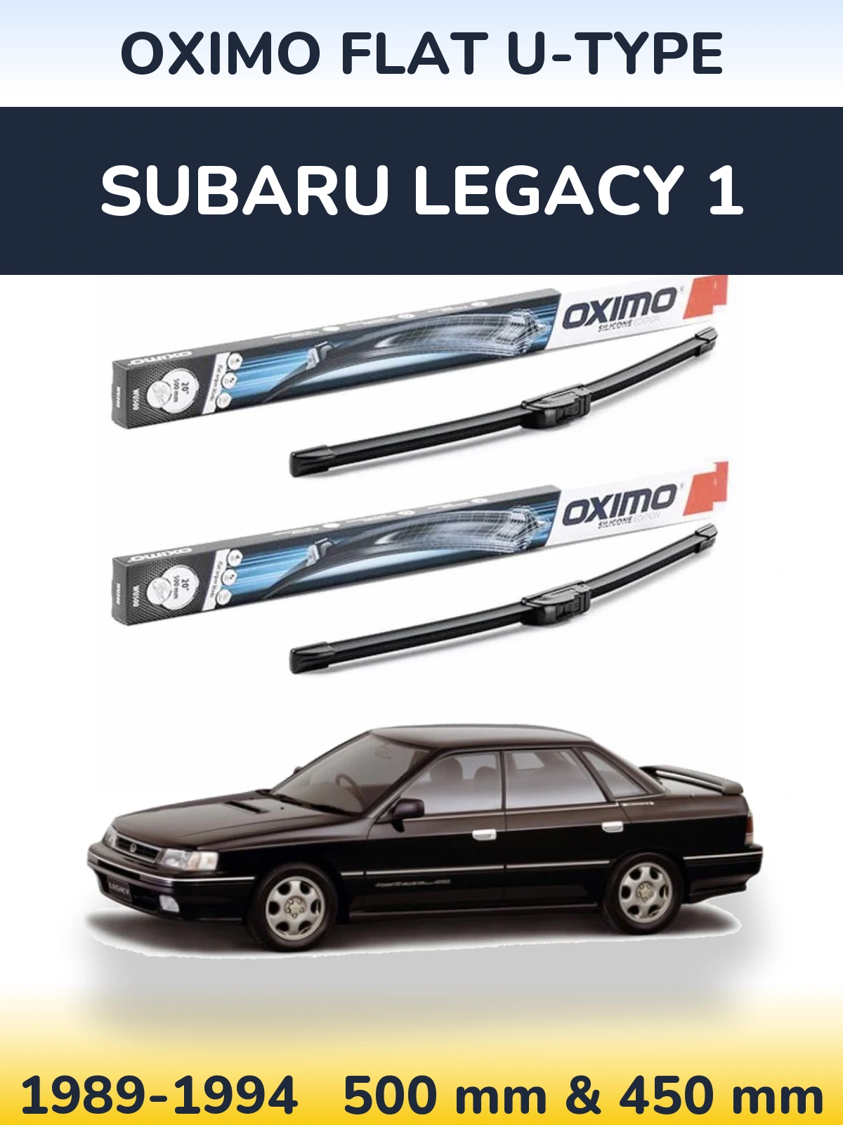 Sada předních stěračů Oximo Flat U-type 500 a 450 mm pro Subaru Legacy 1 1989-1994