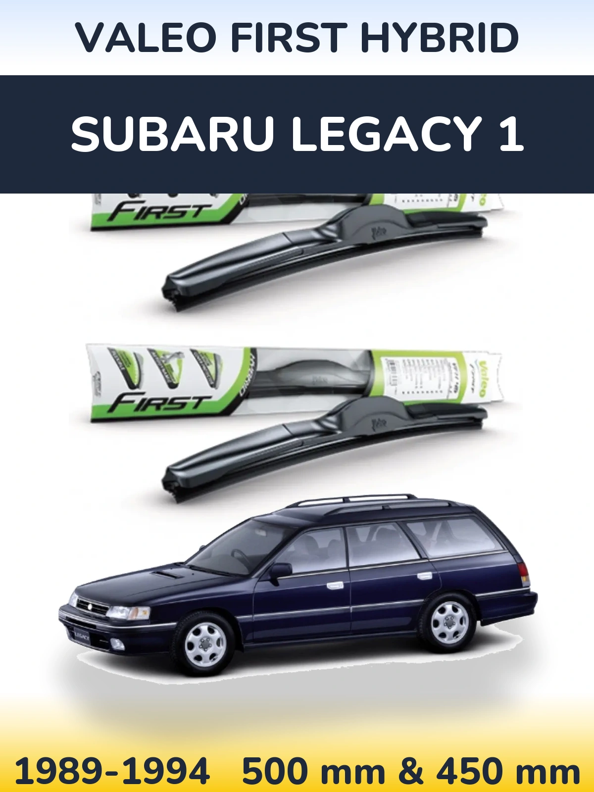 Sada předních stěračů Valeo First Hybrid 500 a 450 mm pro Subaru Legacy 1 1989-1994