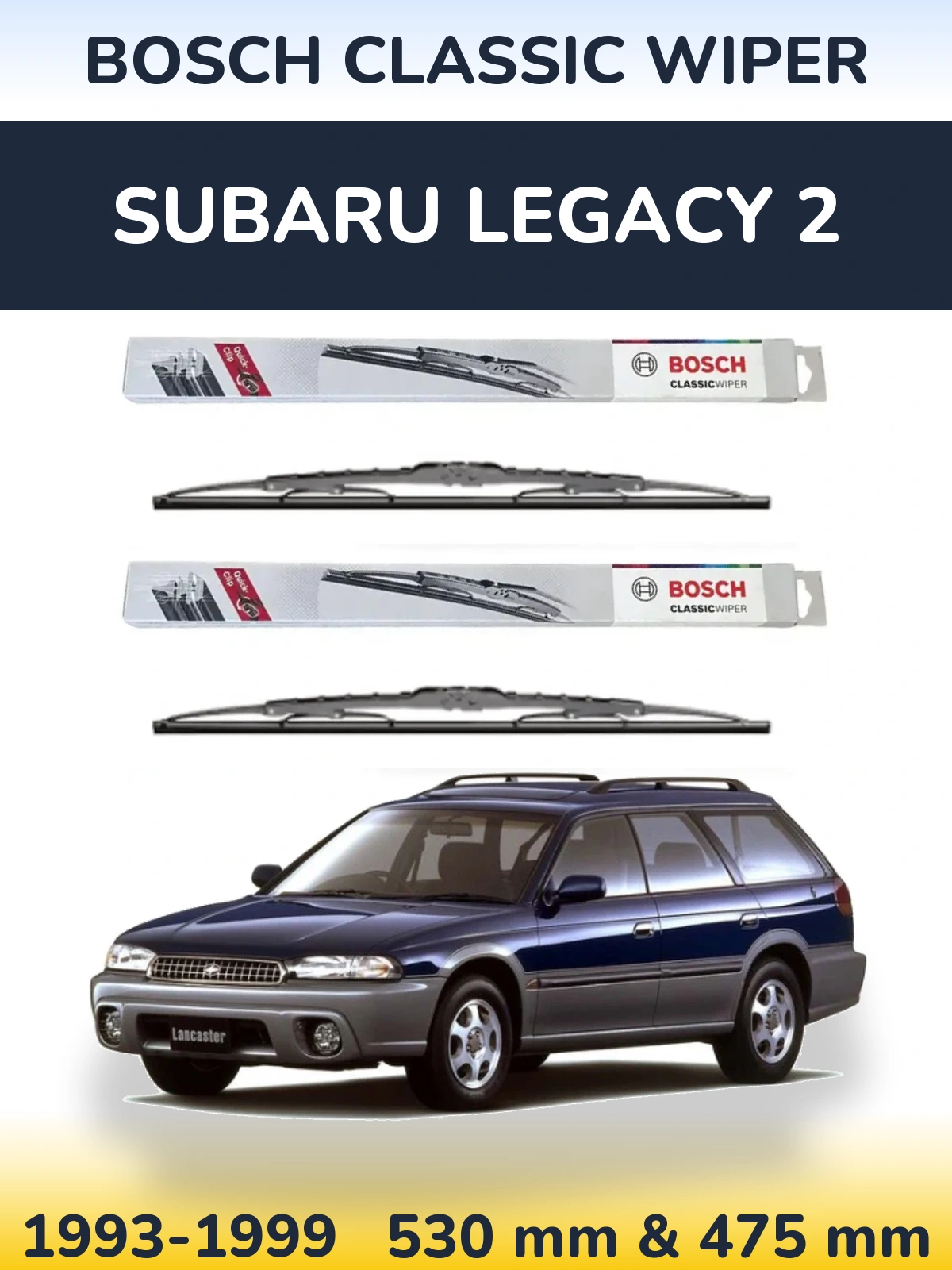 Sada předních stěračů BOSCH Classic Wiper 530 a 475 mm pro Subaru Legacy 2 1993-1999
