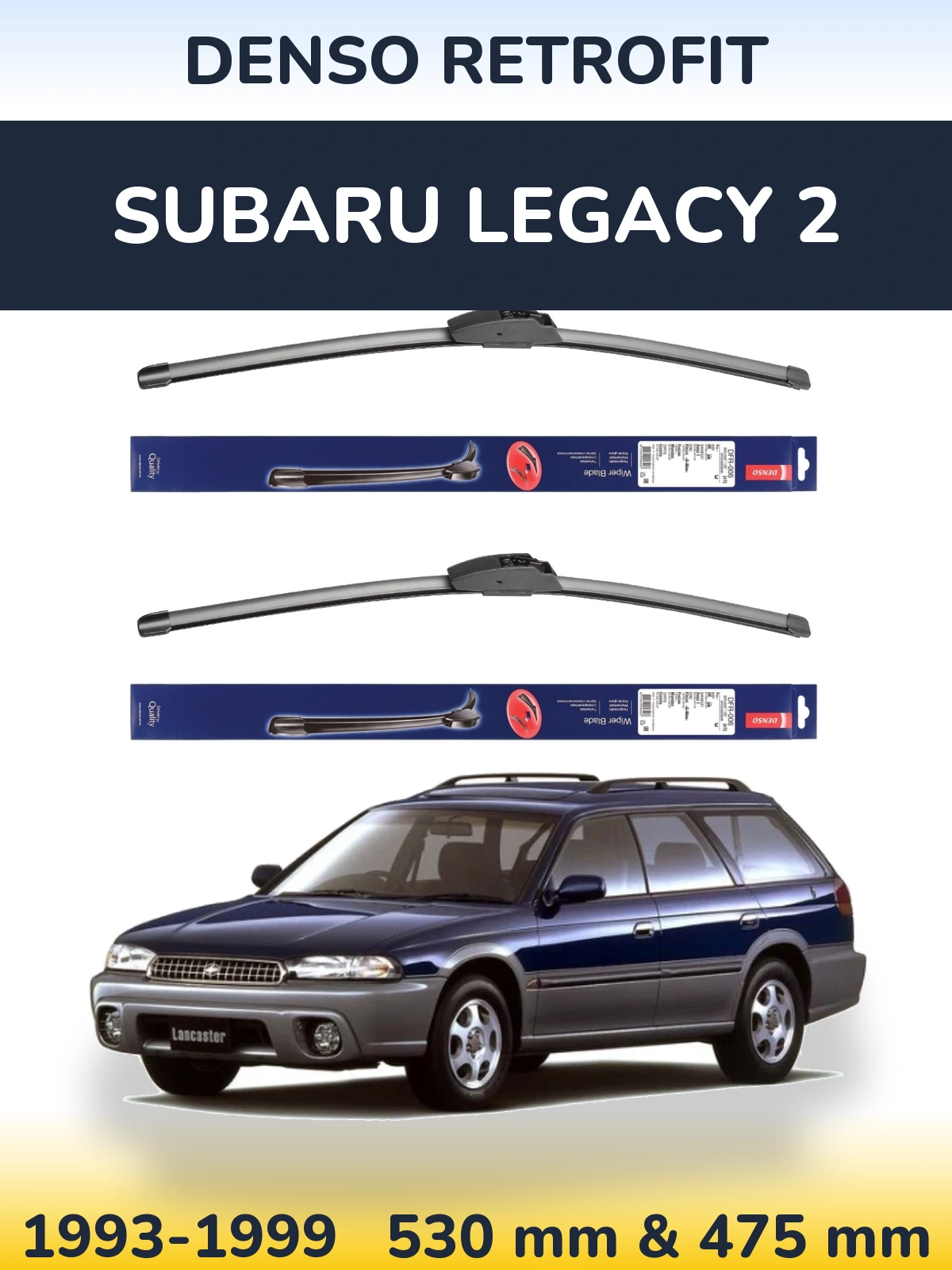 Sada předních stěračů Denso Retrofit 530 a 475 mm pro Subaru Legacy 2 1993-1999