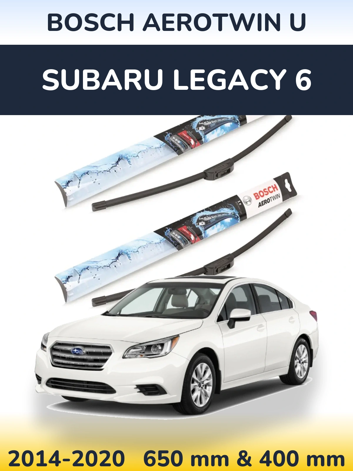 Sada předních stěračů BOSCH AeroTwin U 650 a 400 mm pro Subaru Legacy 6 2014-2020