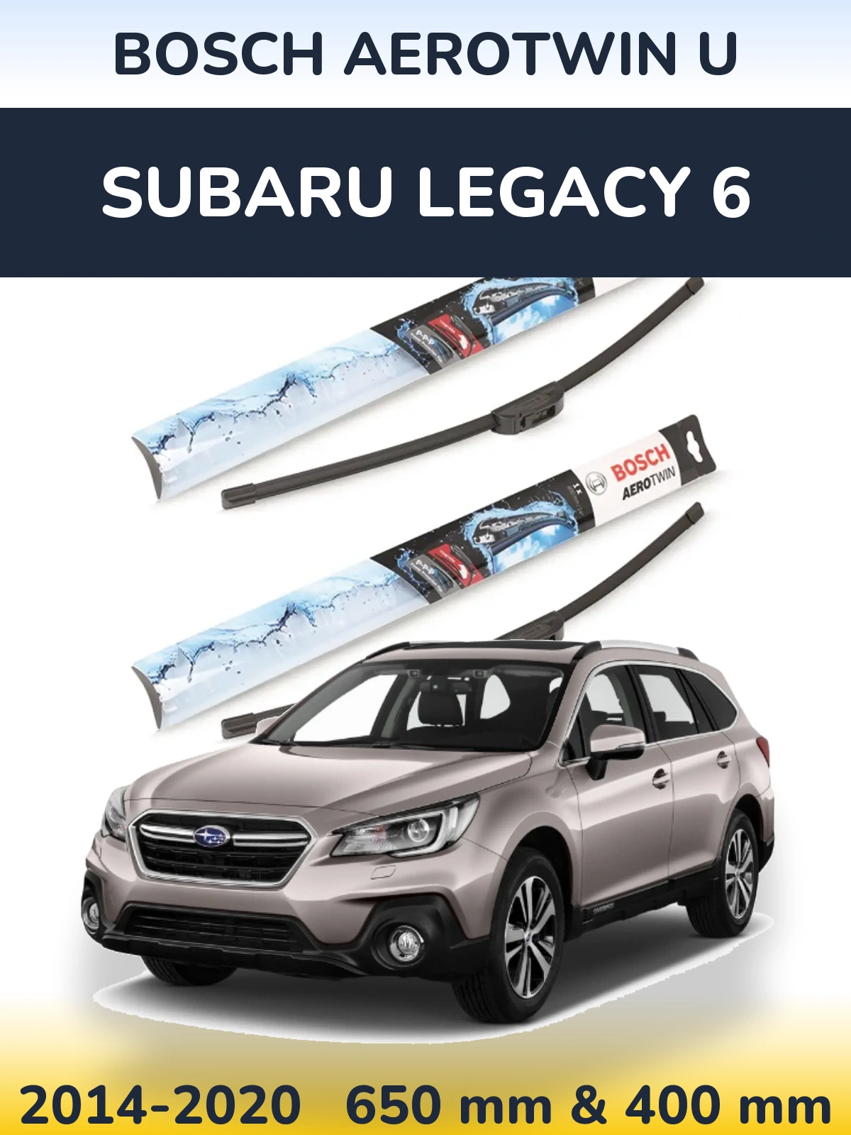 Sada předních stěračů BOSCH AeroTwin U 650 a 400 mm pro Subaru Legacy 6 2014-2020