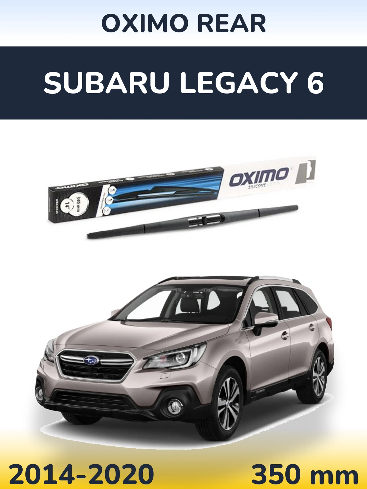 Zadní stěrač Oximo Rear 350 mm pro Subaru Legacy 6 2014-2020