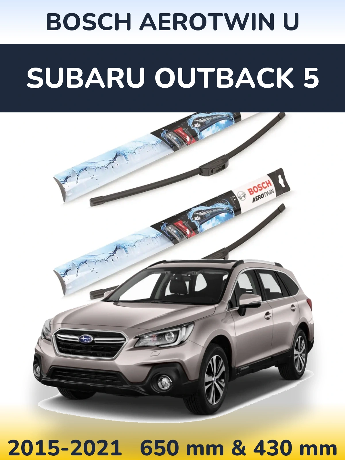 Sada předních stěračů BOSCH AeroTwin U 650 a 430 mm pro Subaru Outback 5 2015-2021