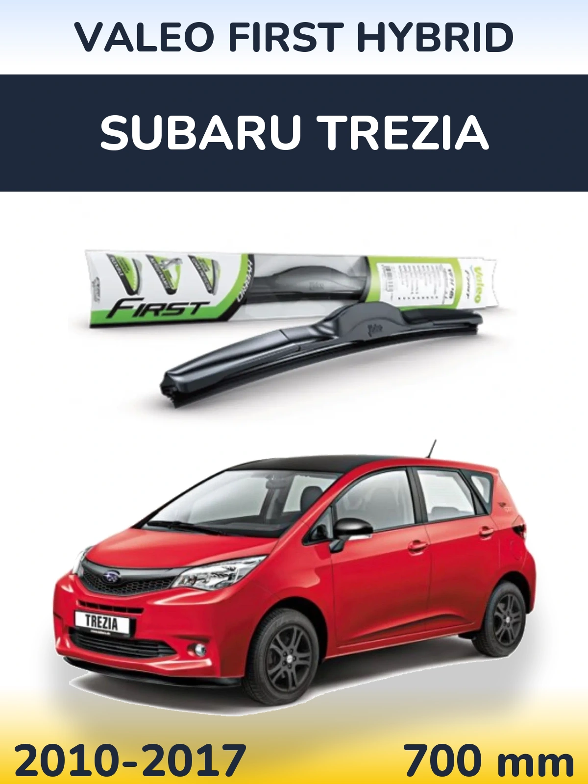 Přední stěrač Valeo First Hybrid 700 mm pro Subaru Trezia 2010-2017
