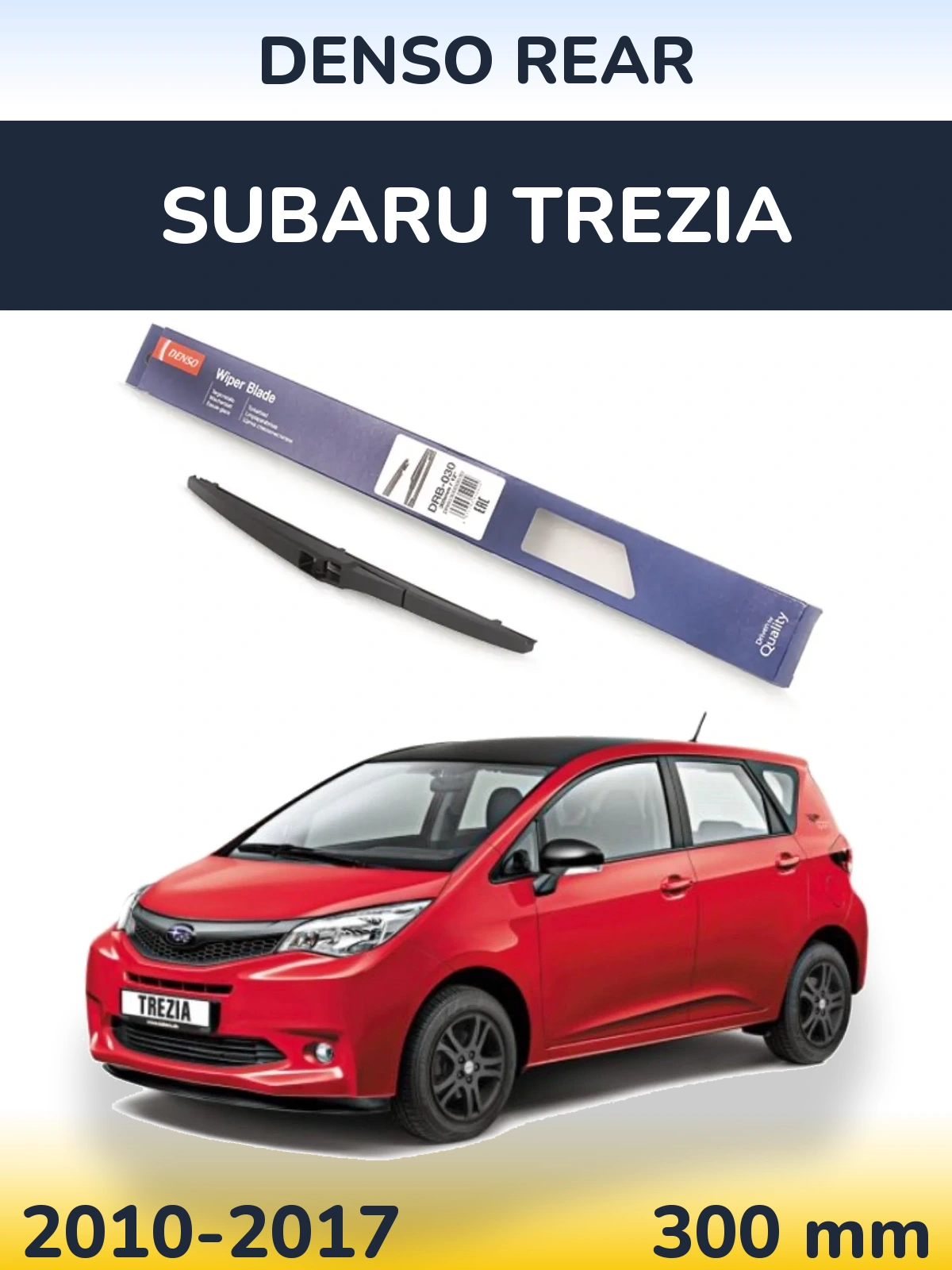 Zadní stěrač Denso Rear 300 mm pro Subaru Trezia 2010-2017