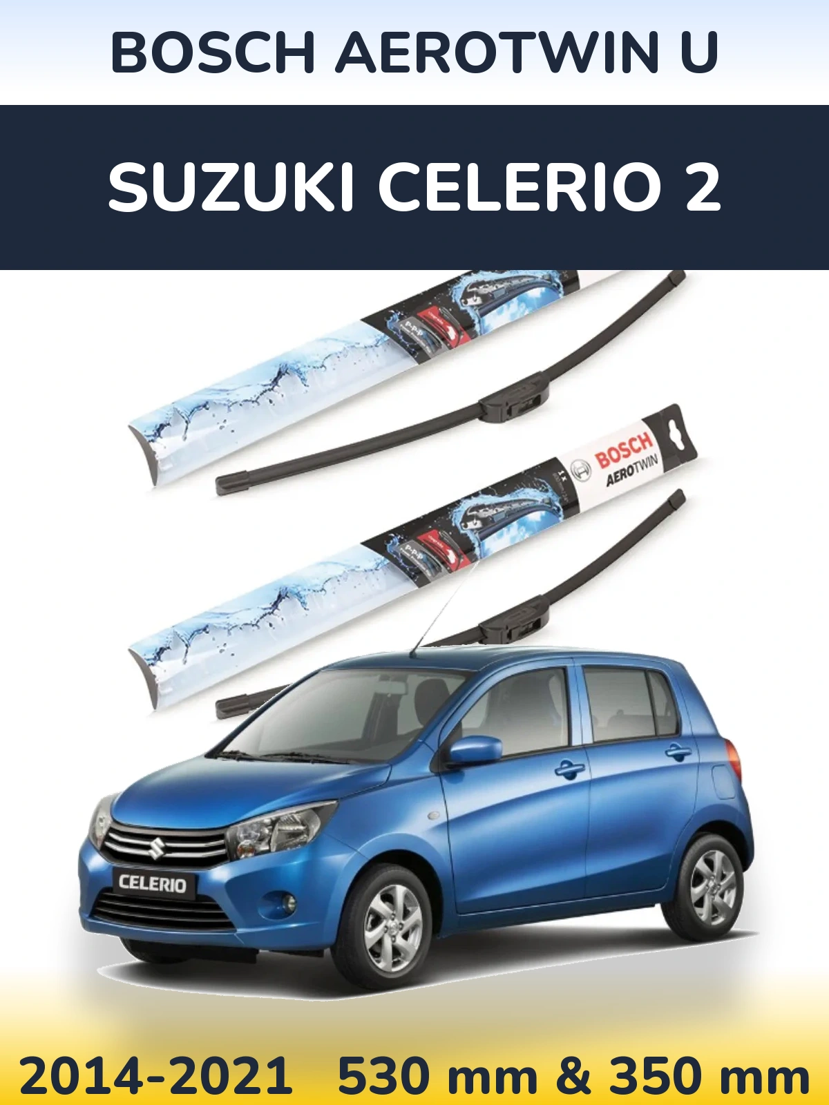 Sada předních stěračů BOSCH AeroTwin U 530 a 350 mm pro Suzuki Celerio 2 2014-2021