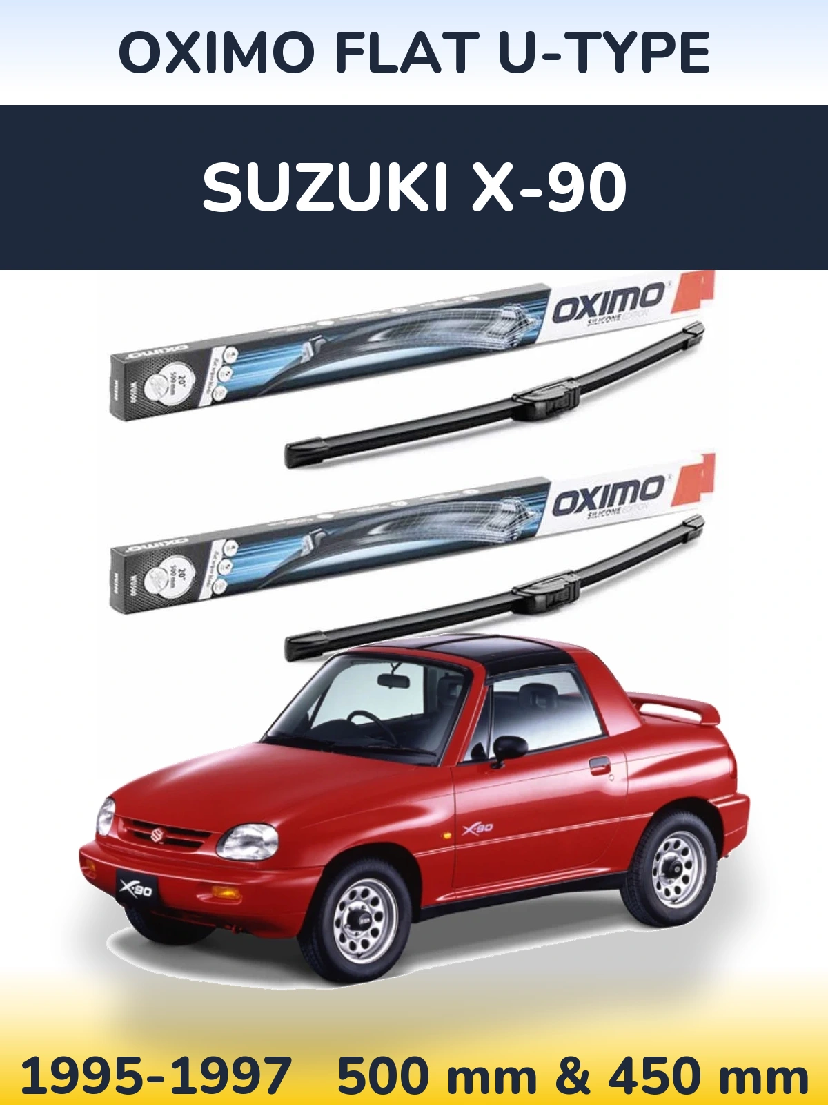 Комплект передніх щіток Oximo Flat U-type 500 & 450 мм для Suzuki X-90 1995-1997