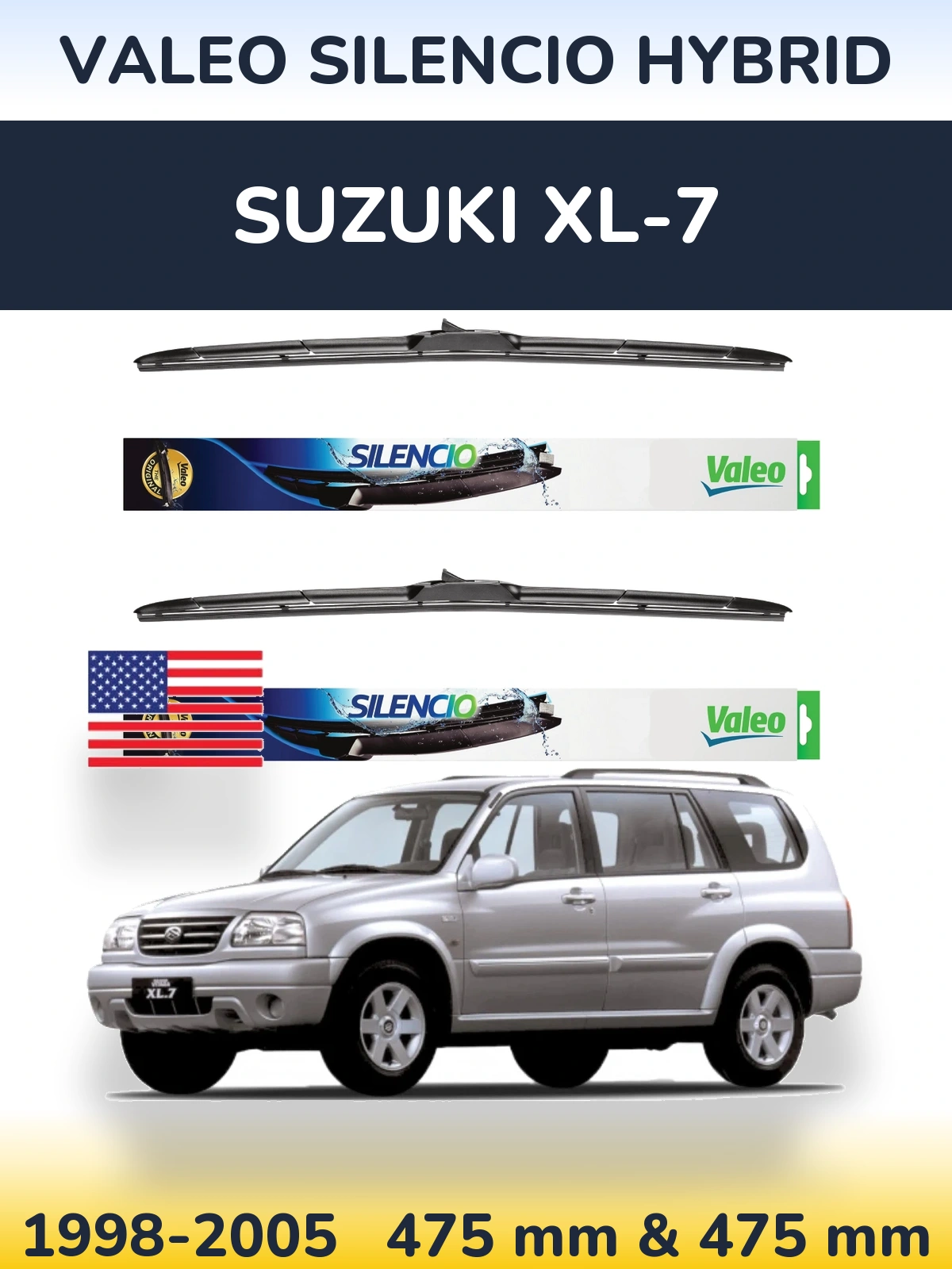 Sada předních stěračů Valeo Silencio Hybrid 475 a 475 mm pro Suzuki XL-7 1998-2005