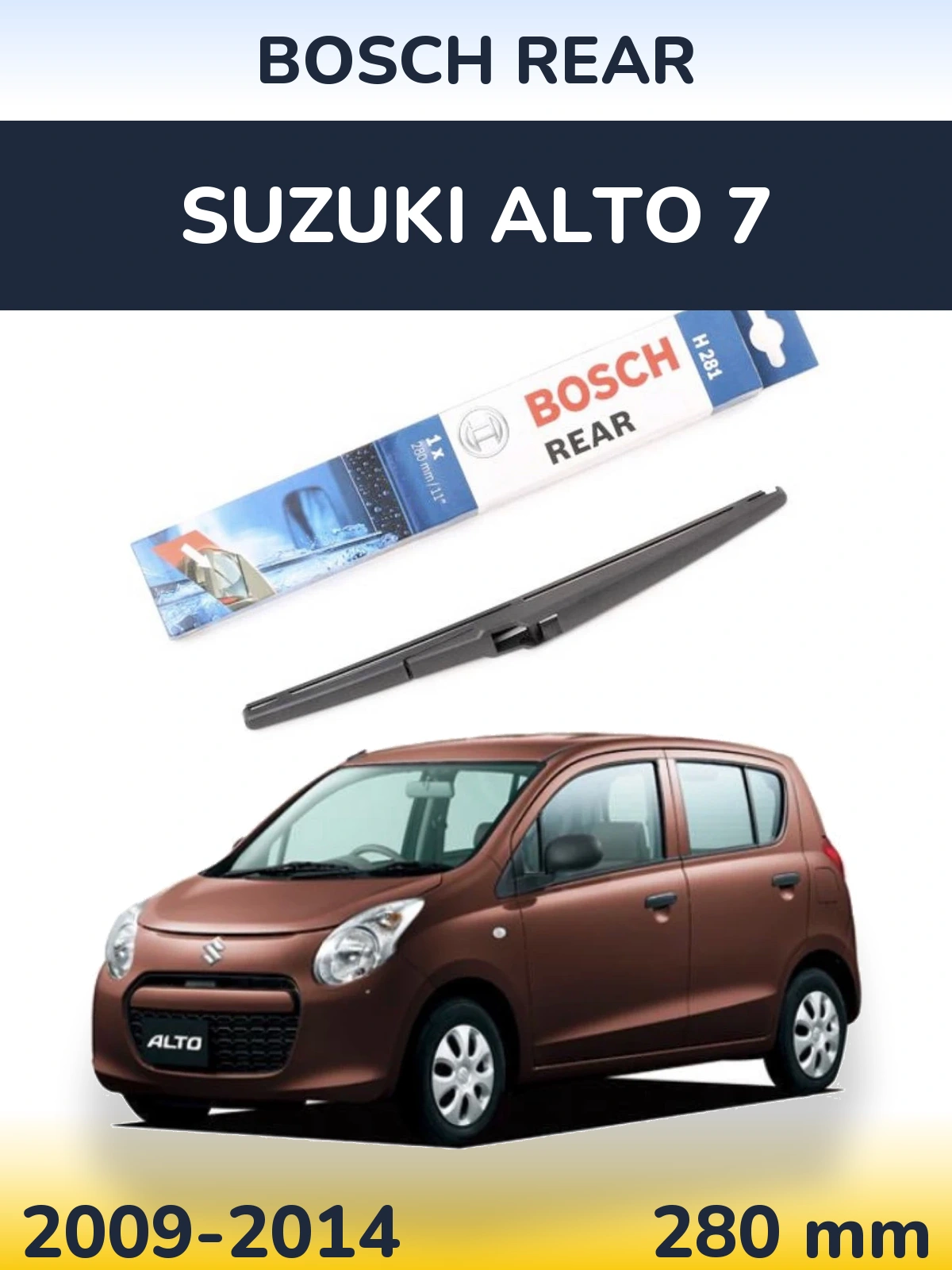 Задня щітка BOSCH Rear 280 мм для Suzuki Alto 7 2009-2014