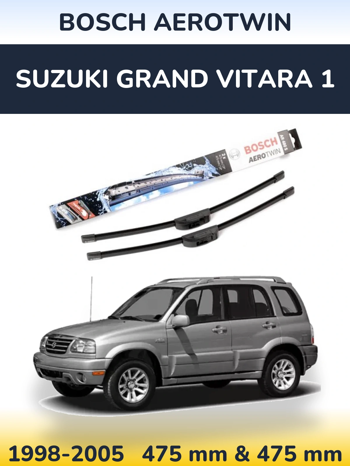 Комплект передніх щіток BOSCH AeroTwin 475 & 475 мм для Suzuki Grand Vitara 1 1998-2005